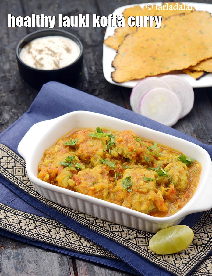 Healthy Lauki Kofta Curry, Indian Lauki ka Kofta