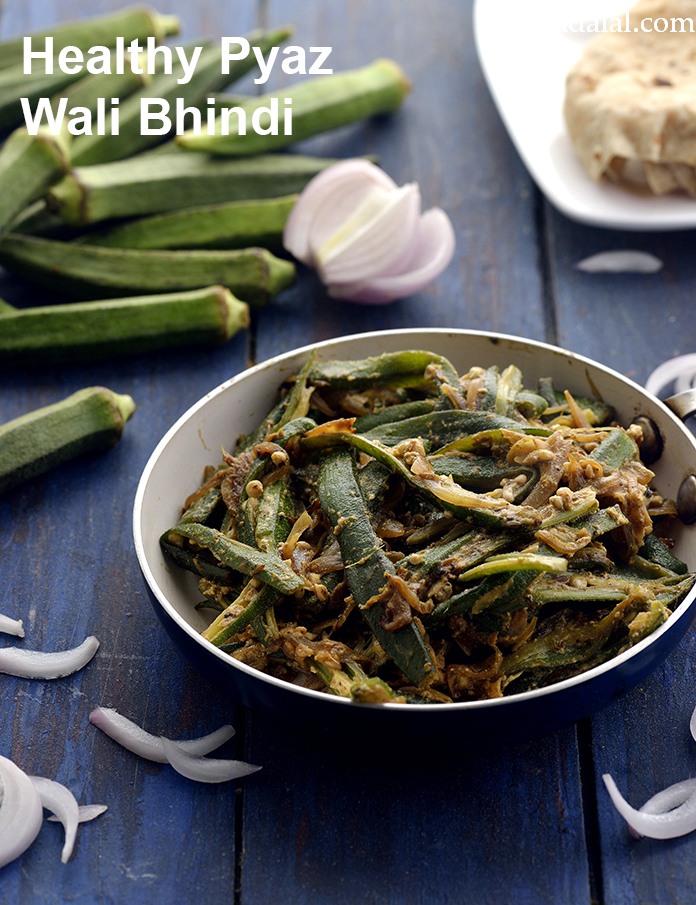 Calories in Pyaz Wali Bhindi for Weight Loss, Diabetics, Heart