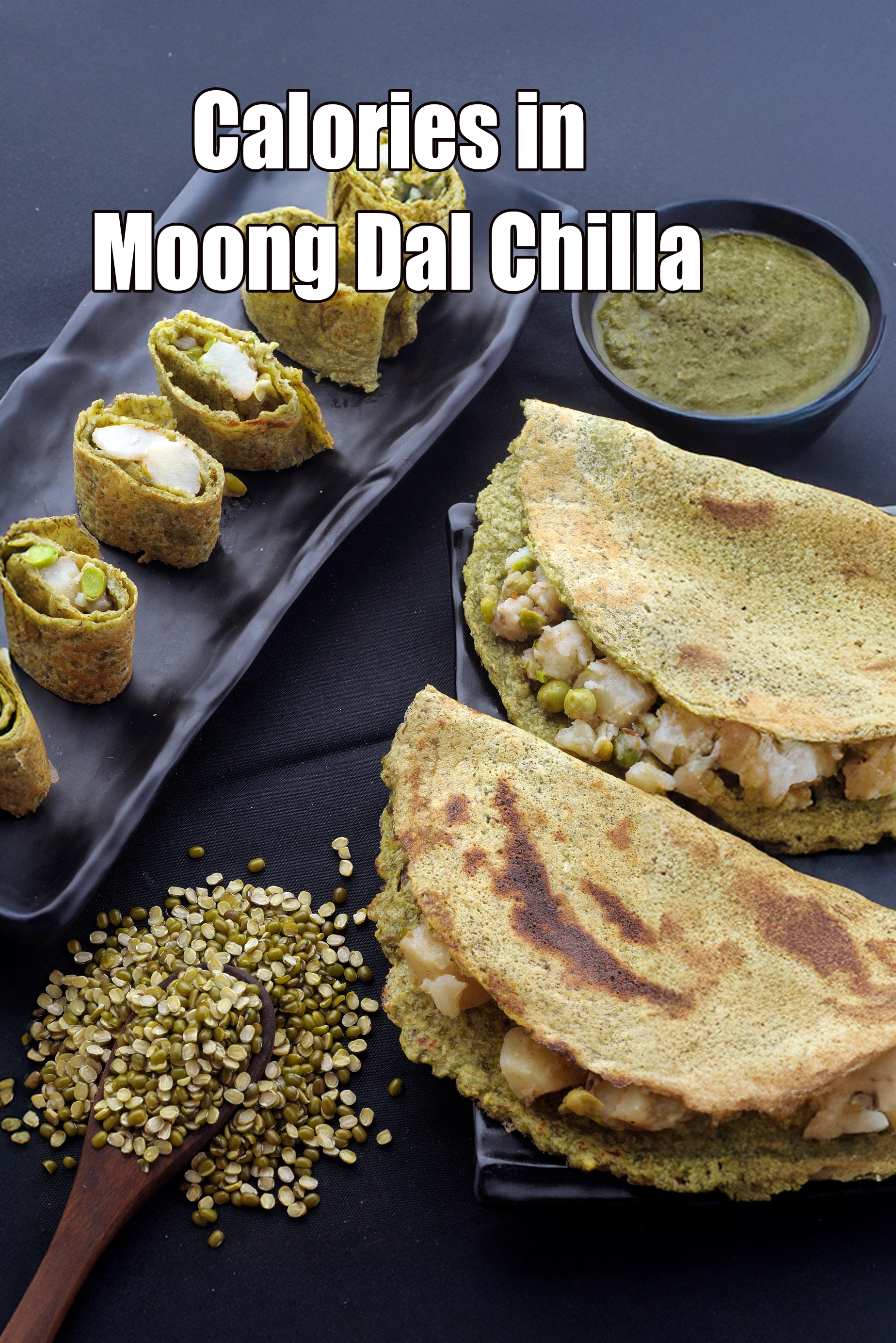 Calories in Moong Dal Chilla, Stuffed Moong Dal Chila