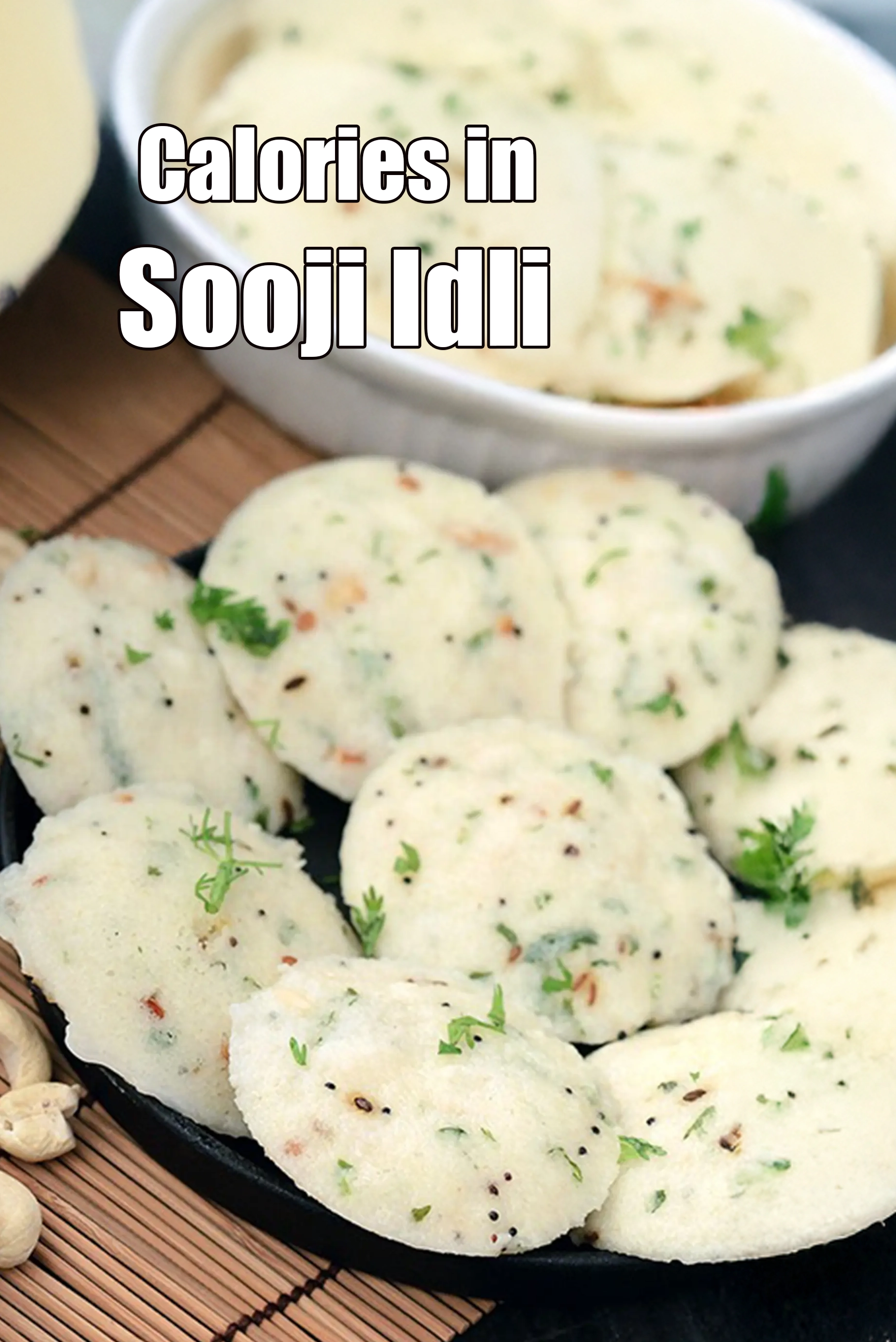 Calories in Sooji Idli ( Suji Idli)