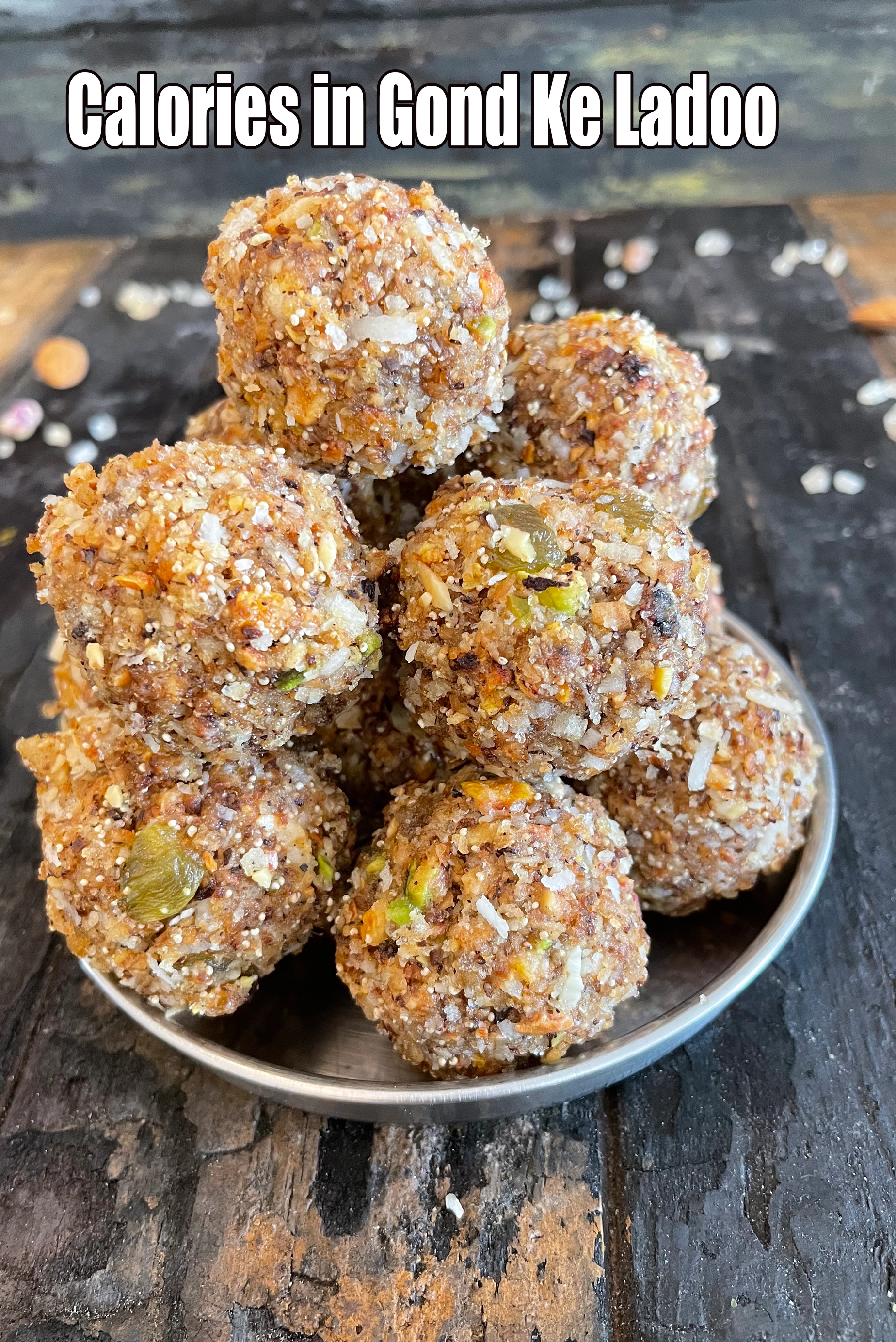 Calories in Gond Ke Ladoo, Dinkache Ladoo