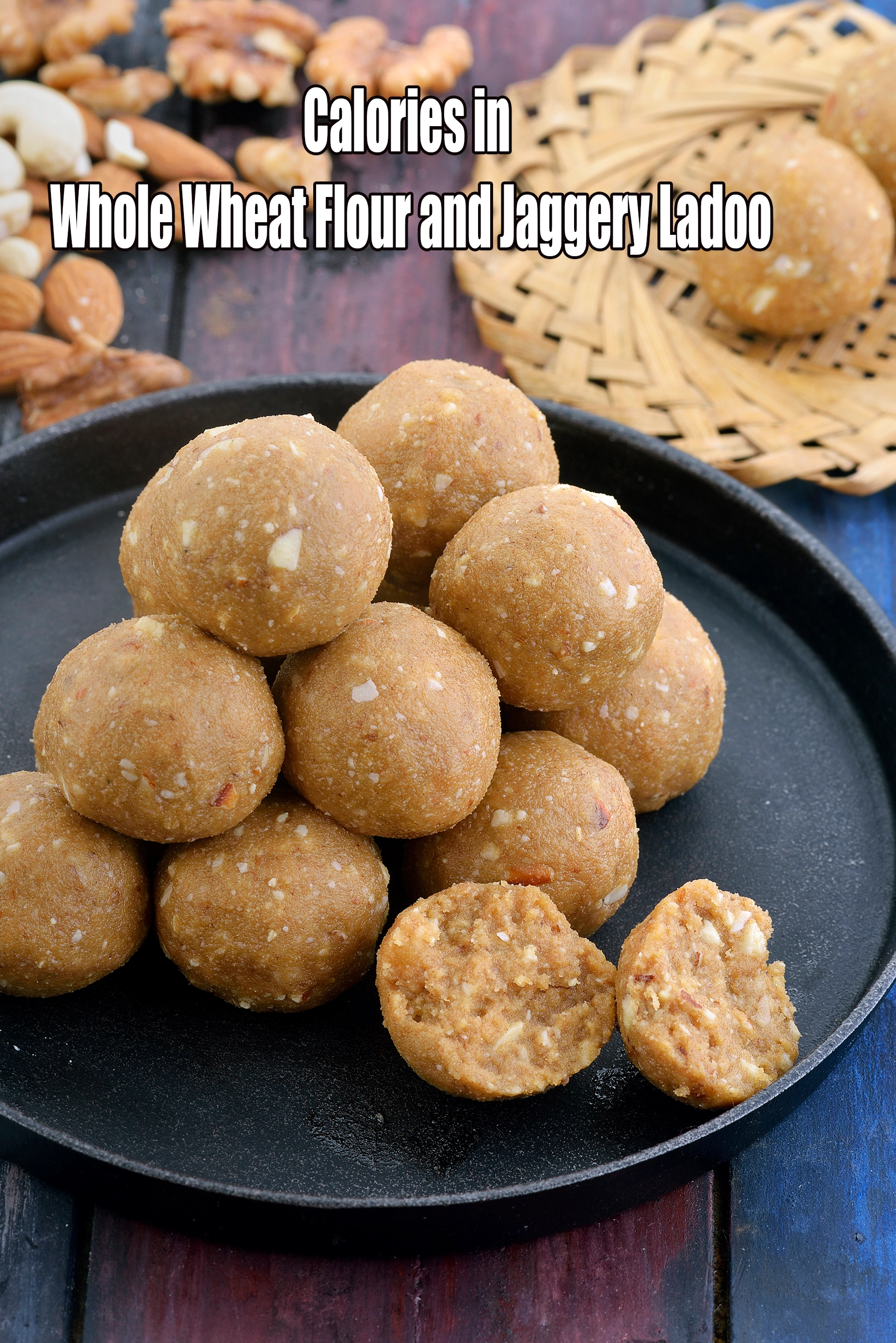 Calories in Whole Wheat Flour and Jaggery Ladoo