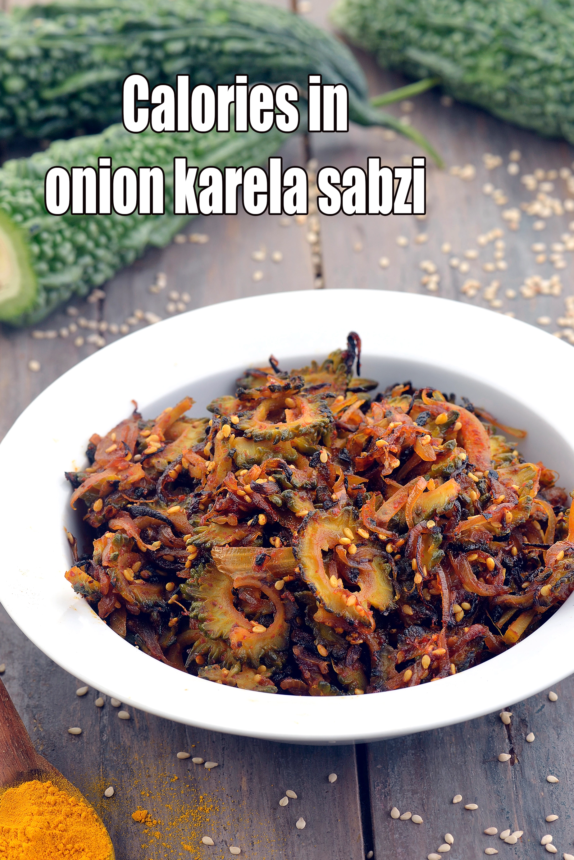Onion and Karela Sabzi