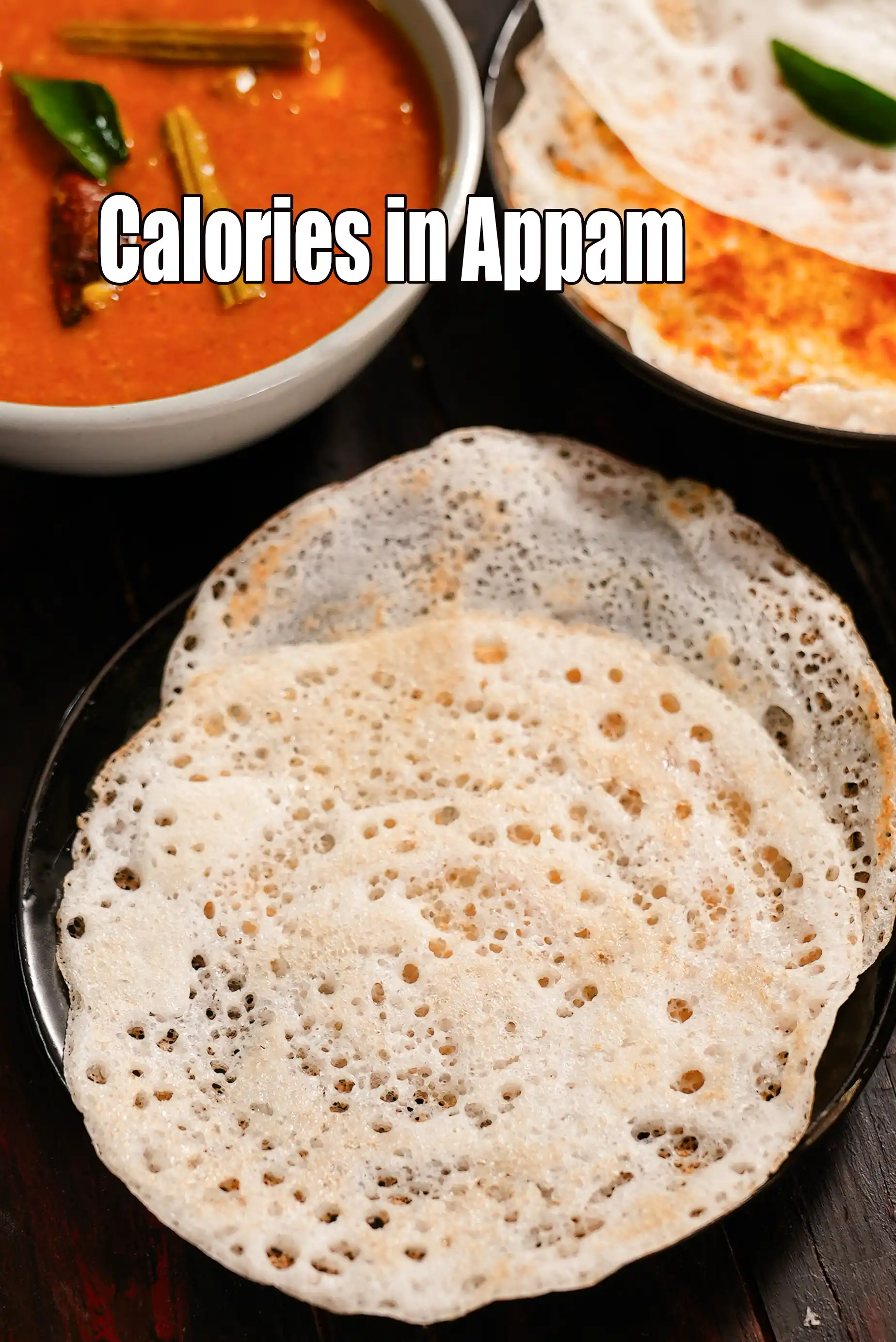 Appam, Appam Kerala Recipe