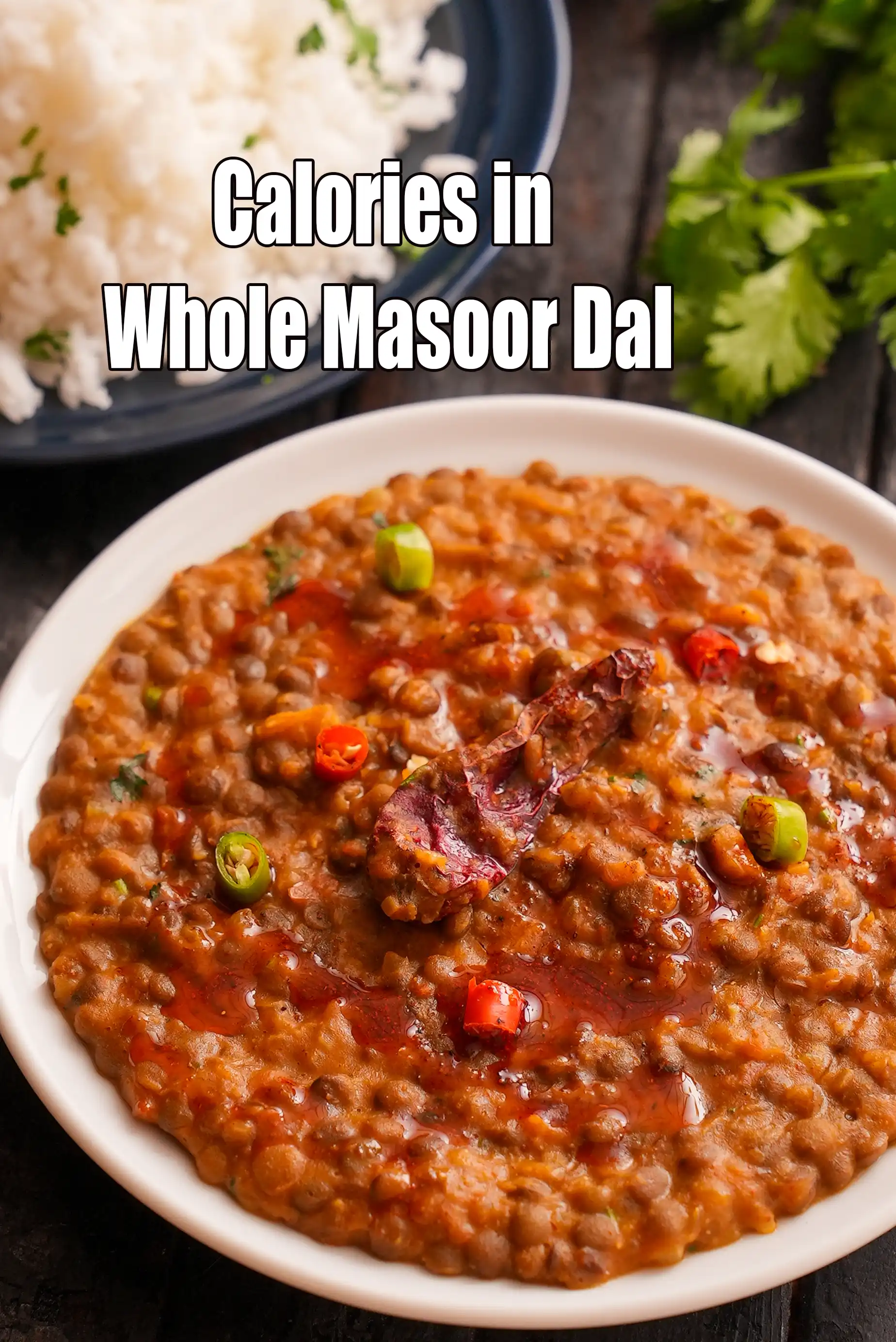 Calories in Whole Masoor Dal, Sabut Masoor Dal, How To Make Whole Masoor Dal