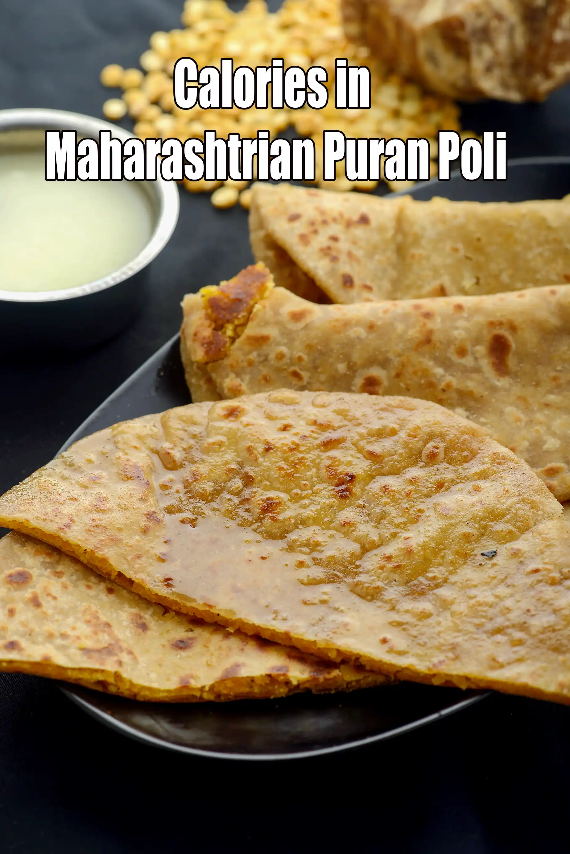 Calories in Puran Poli, Maharashtrian Puran Poli Recipe