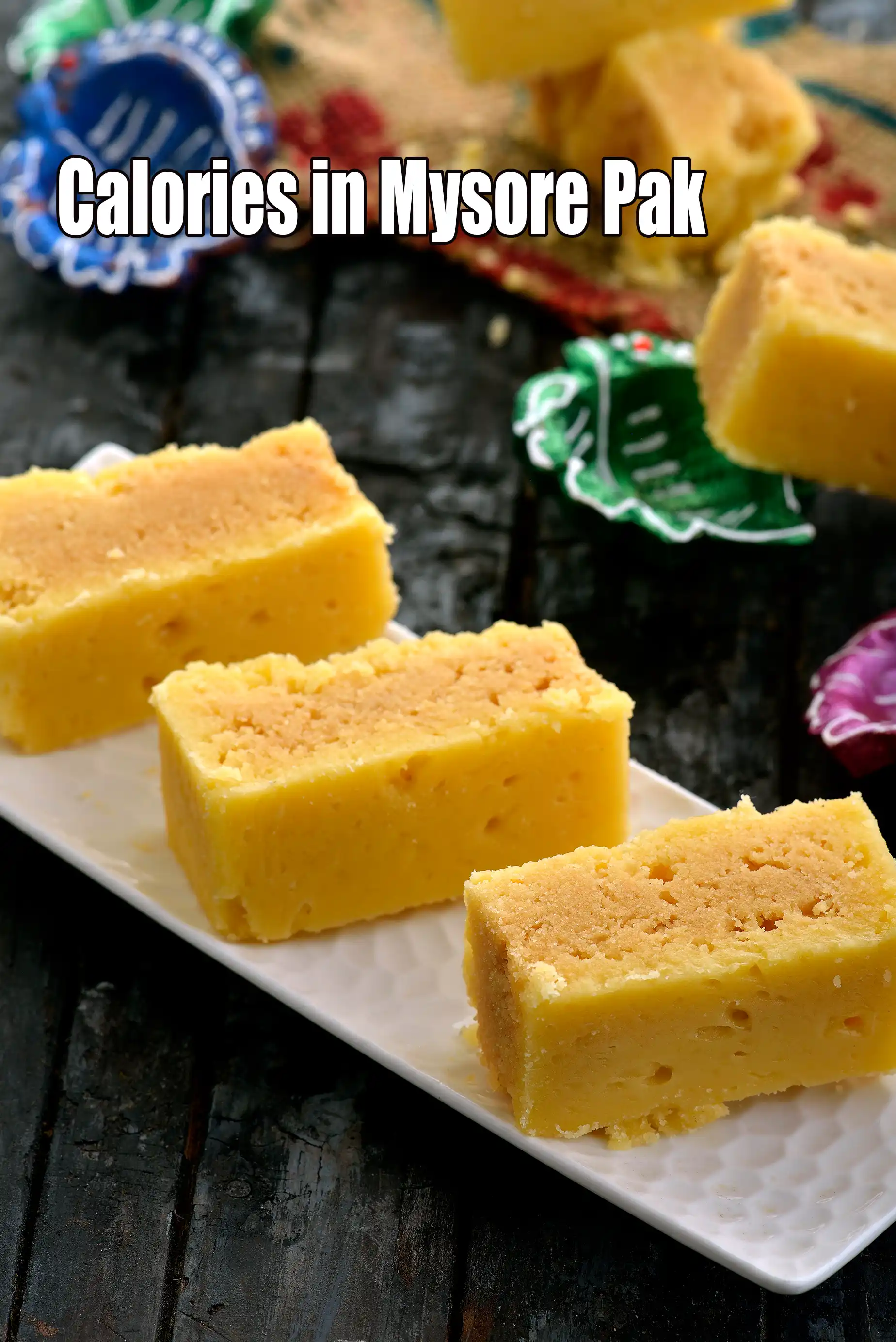 Calories in Mysore Pak