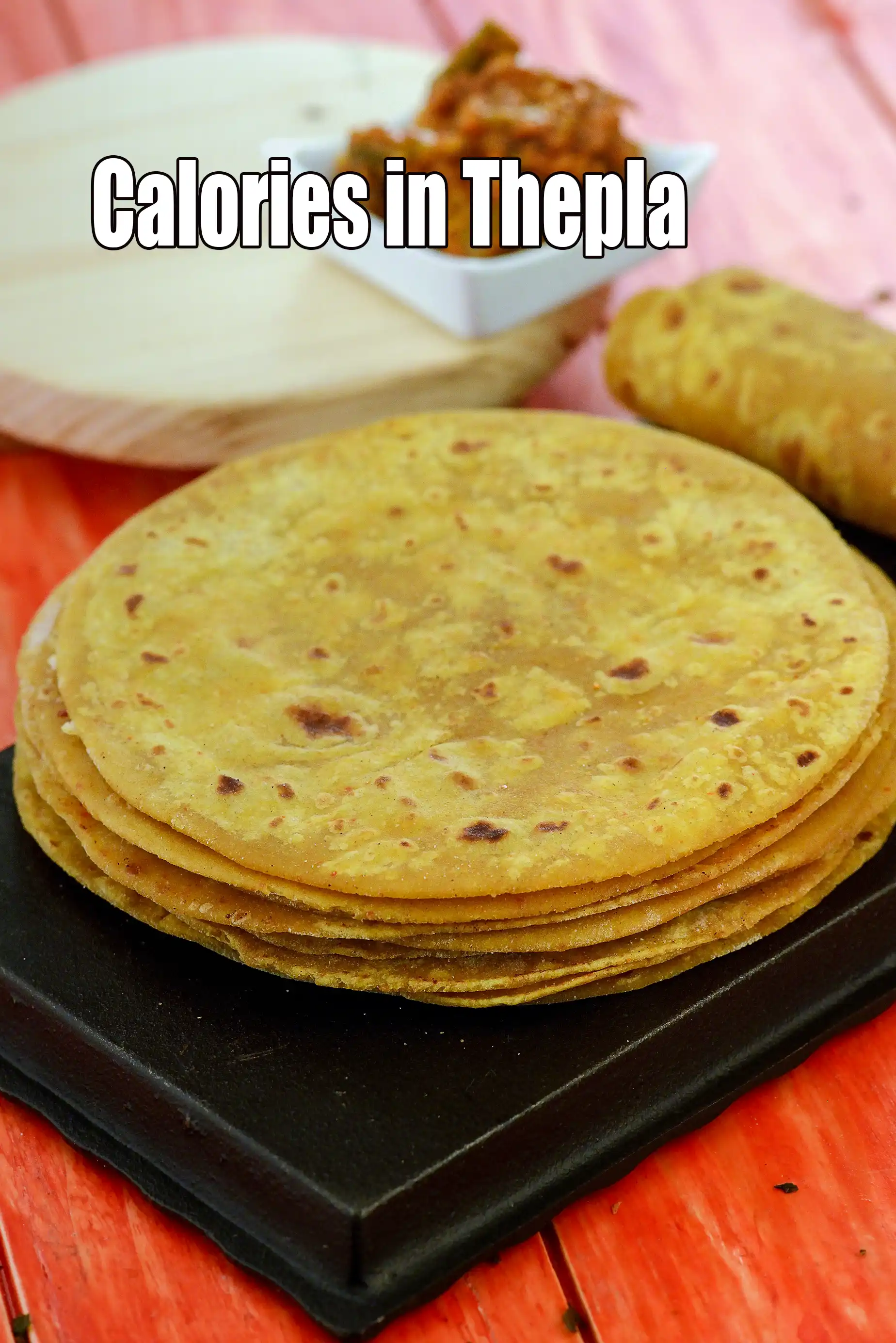 Calories in Thepla ( Gujarati Recipe)