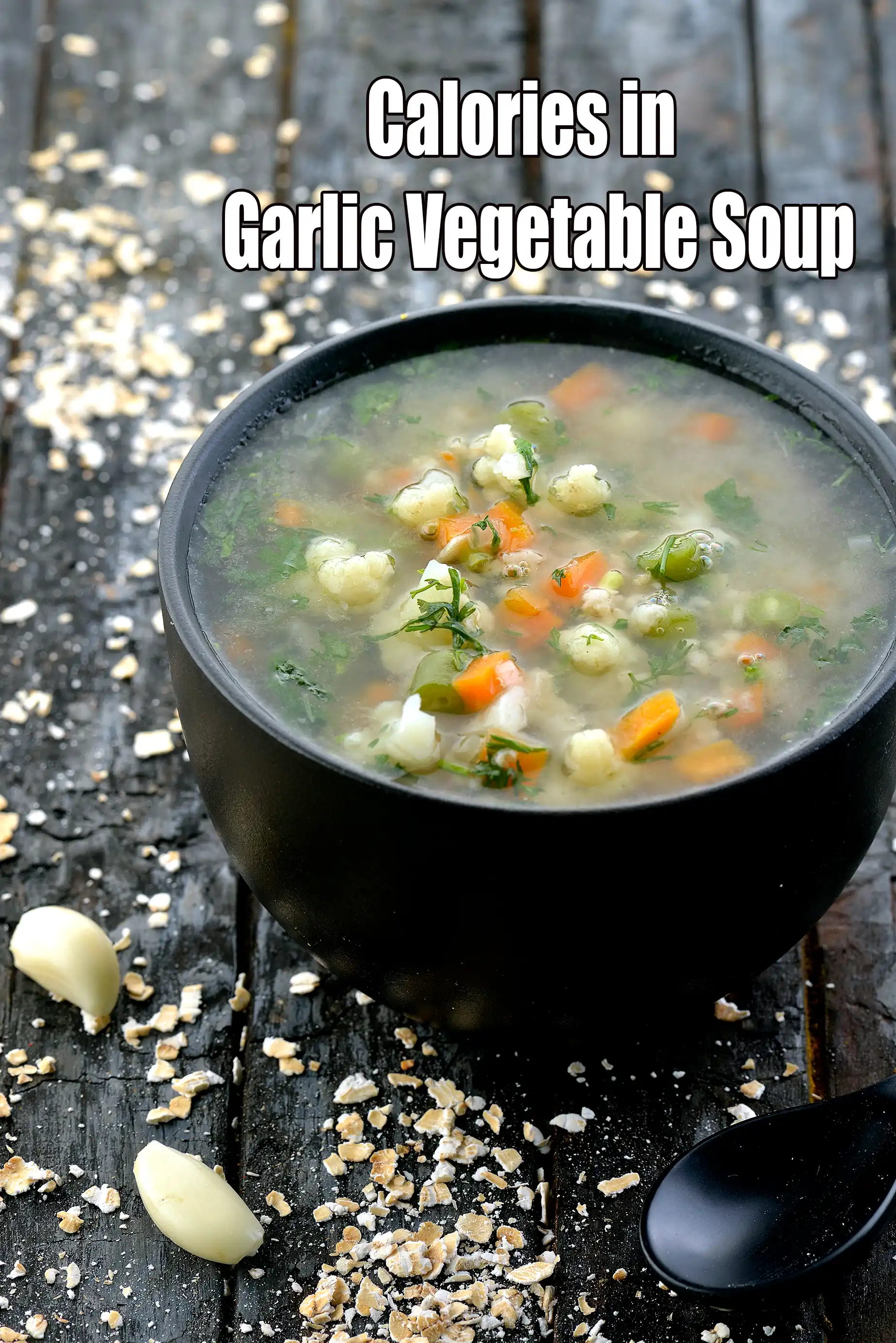 Calories in Garlic Vegetable Soup ( Healthy Heart)