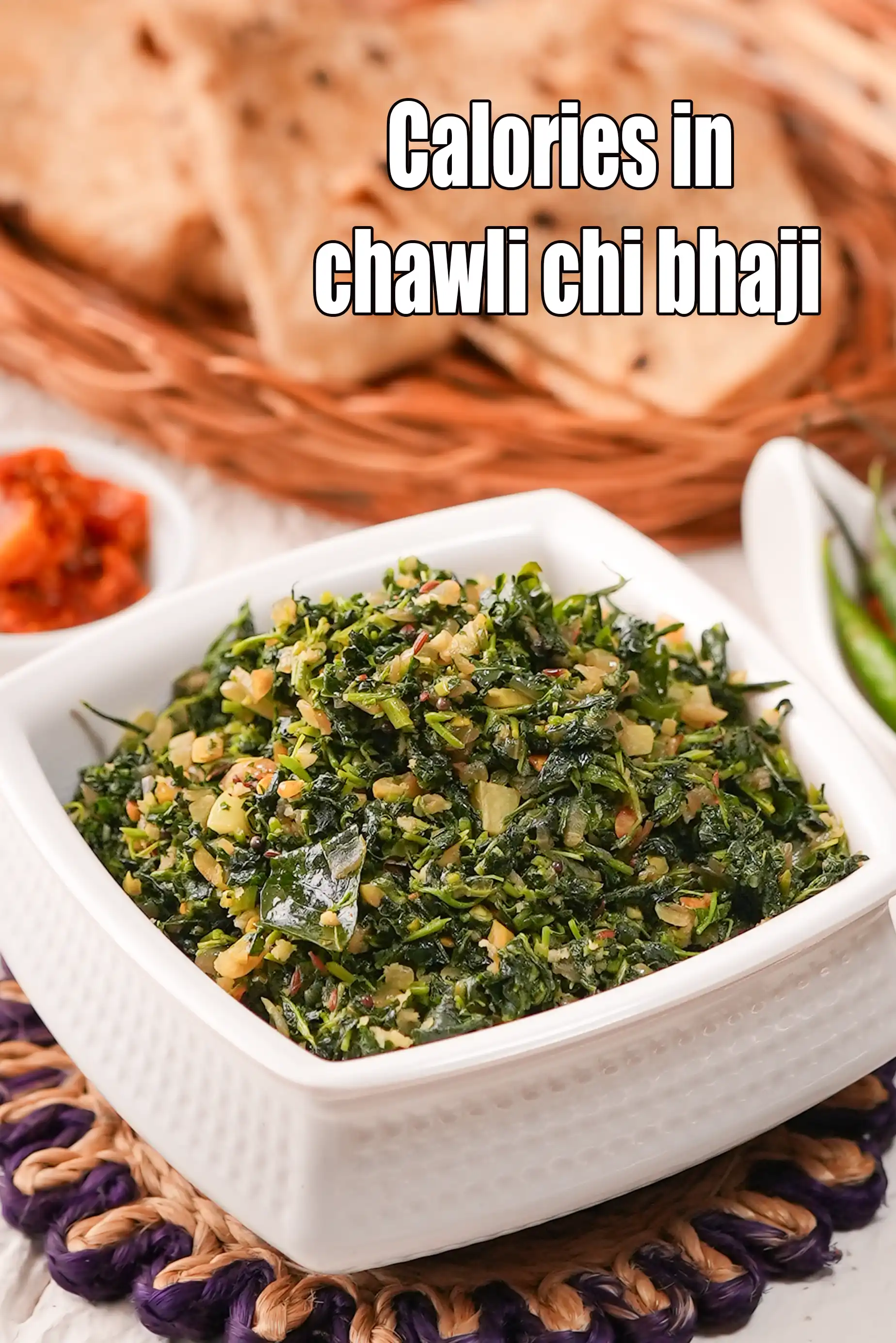Calories in Chawli Bhaji