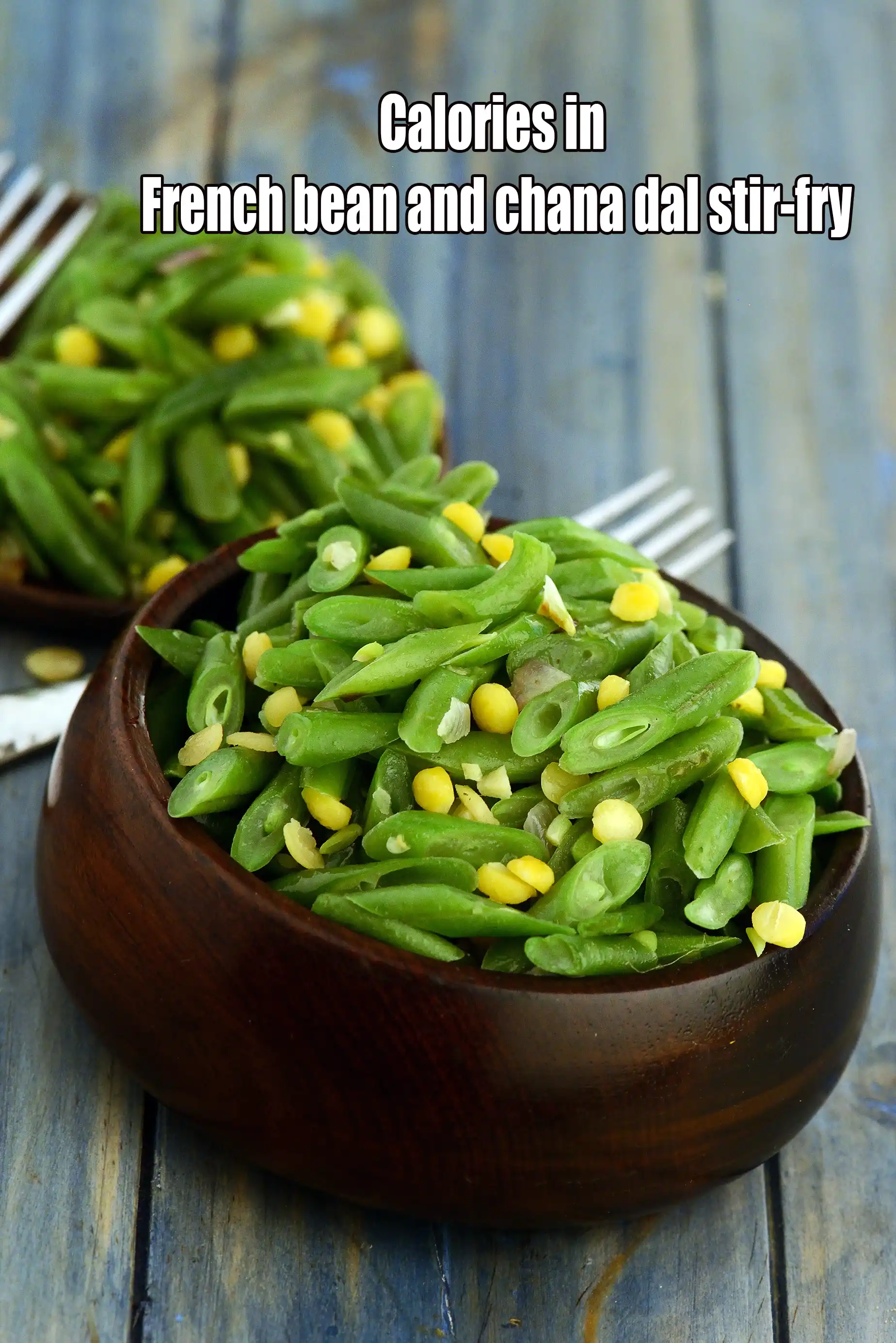 Calories in French Bean and Chana Dal Stir-fry