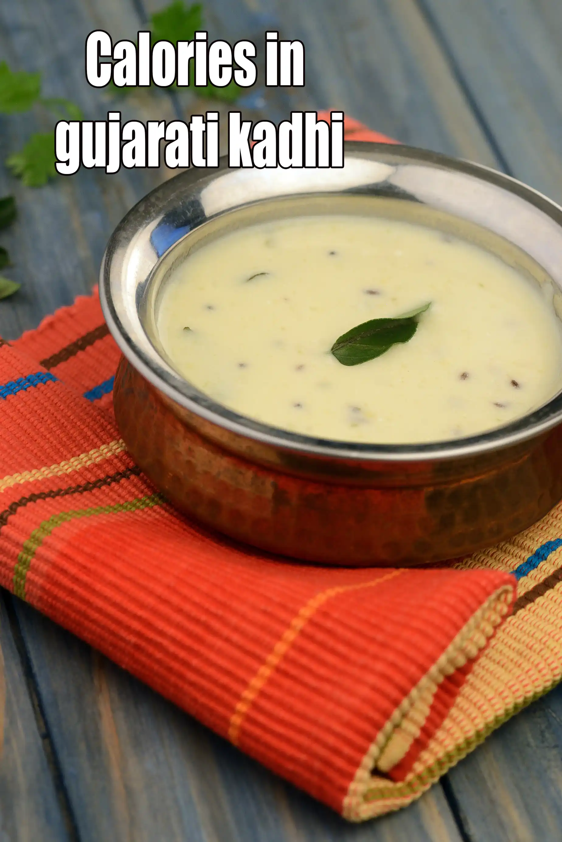 Calories in Gujarati Kadhi