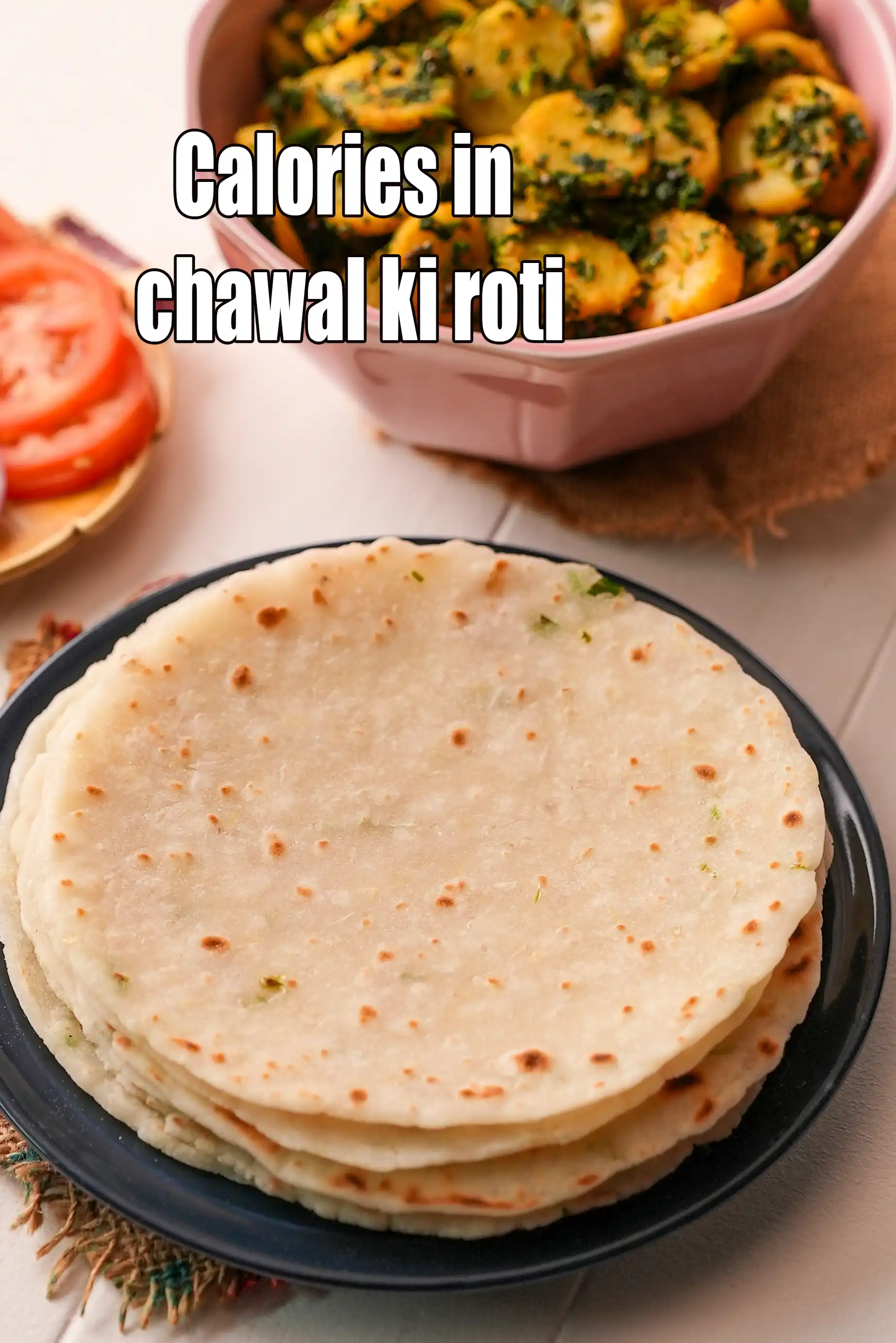 Calories in Chawal ki Roti