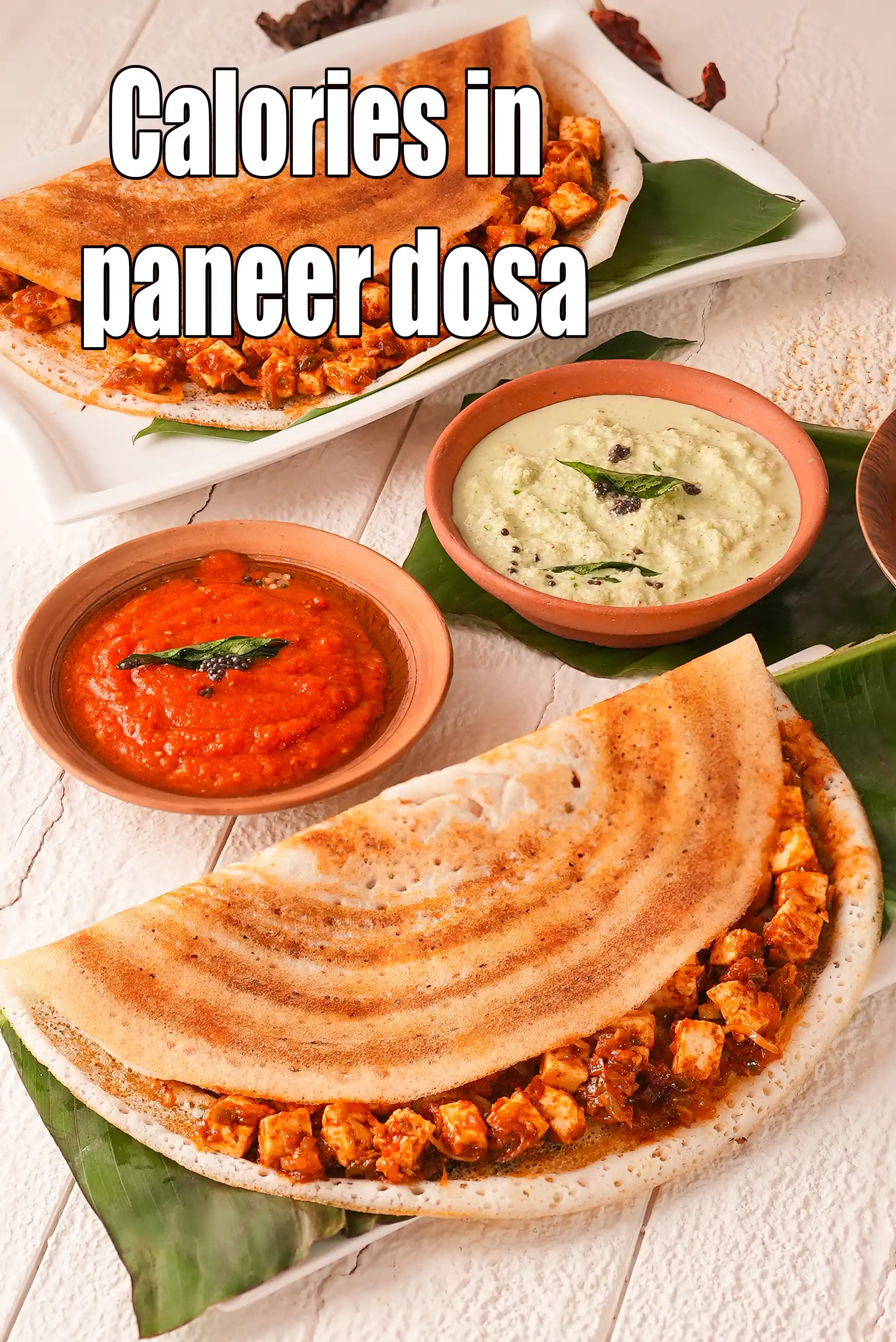 Calories in Paneer Dosa, Paneer Chilli Dosa, Mumbai Street Food