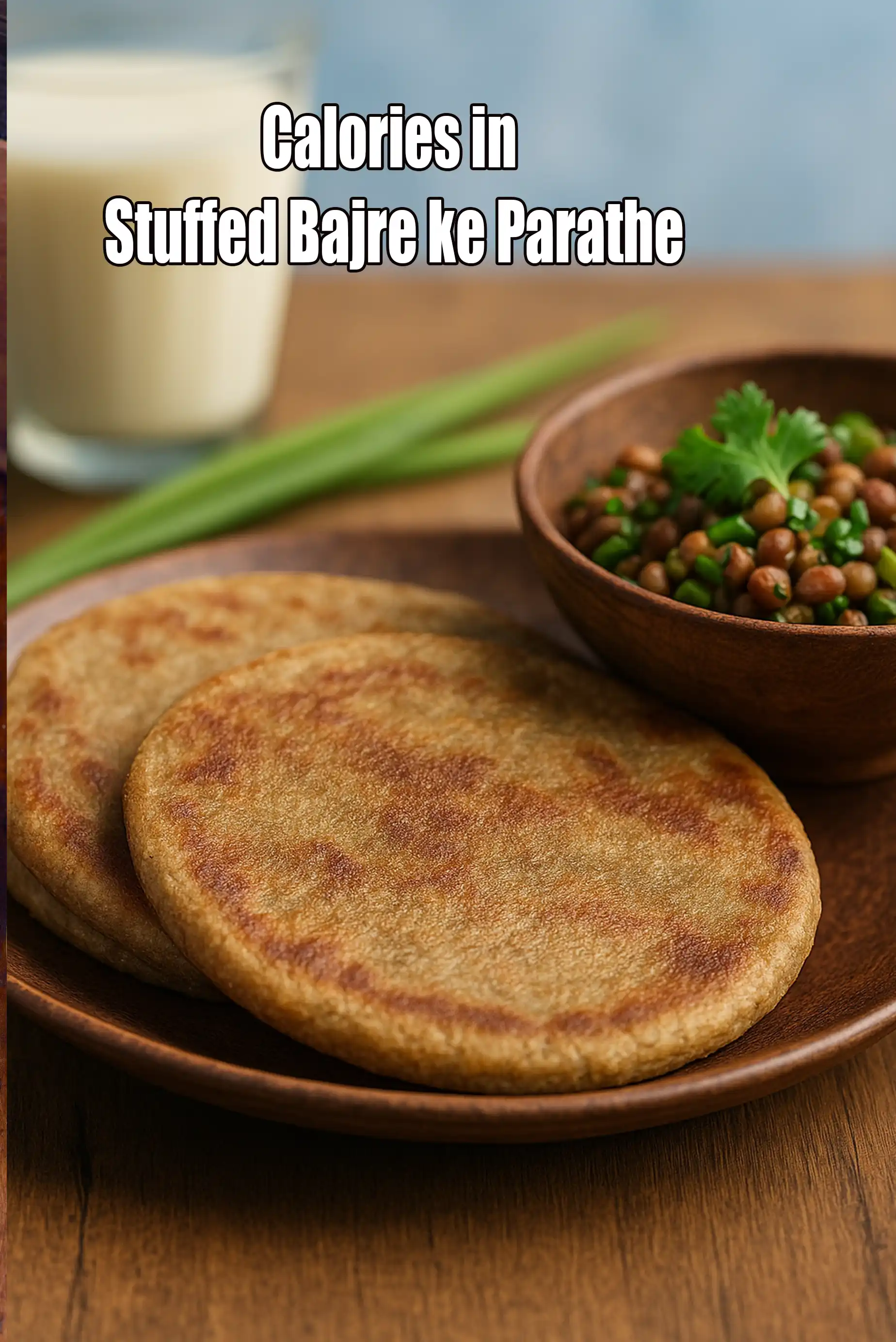 Calories in Stuffed Bajre ke Parathe