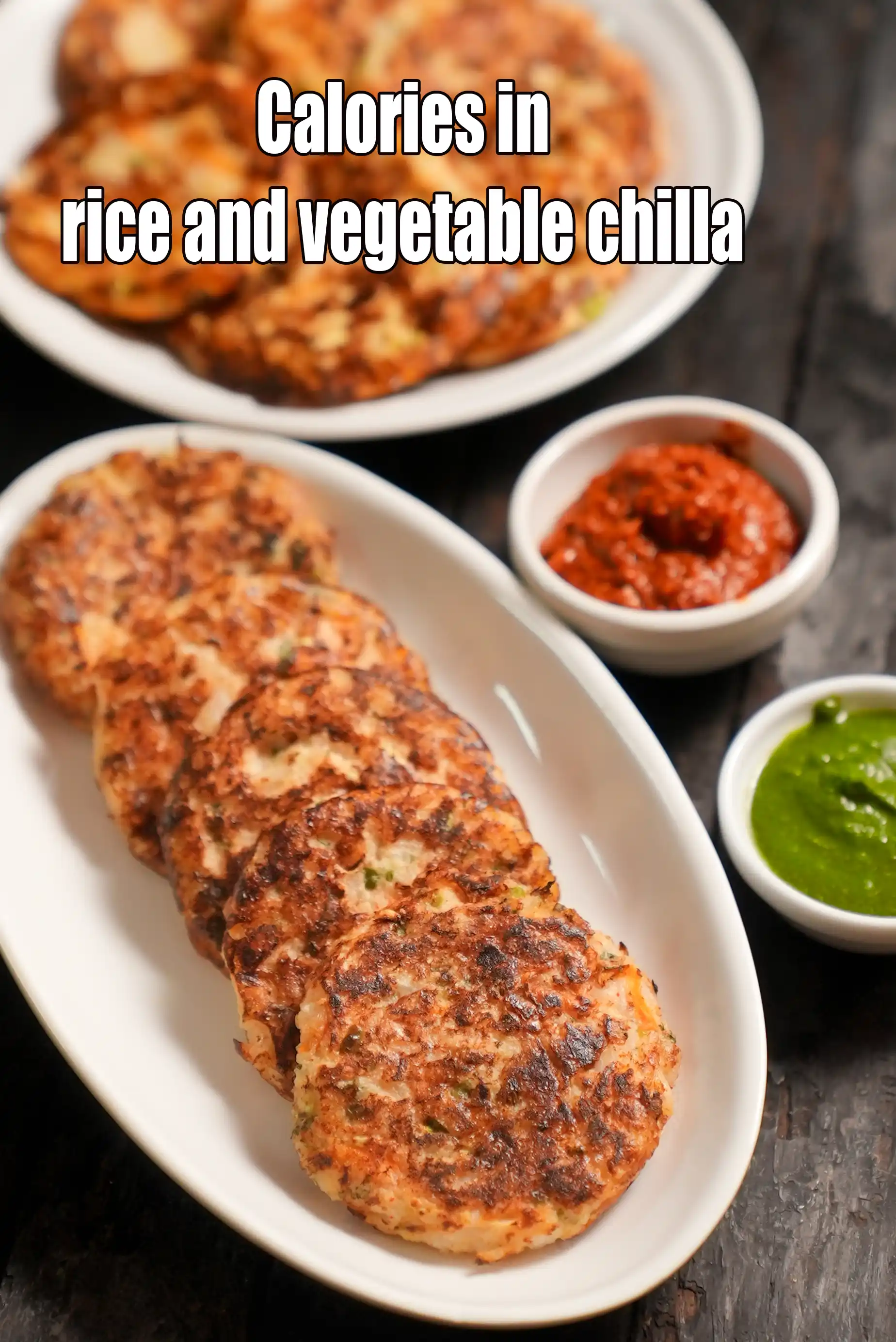 Calories in Rice and Vegetable Chilla, Vegetable Rice Cheela
