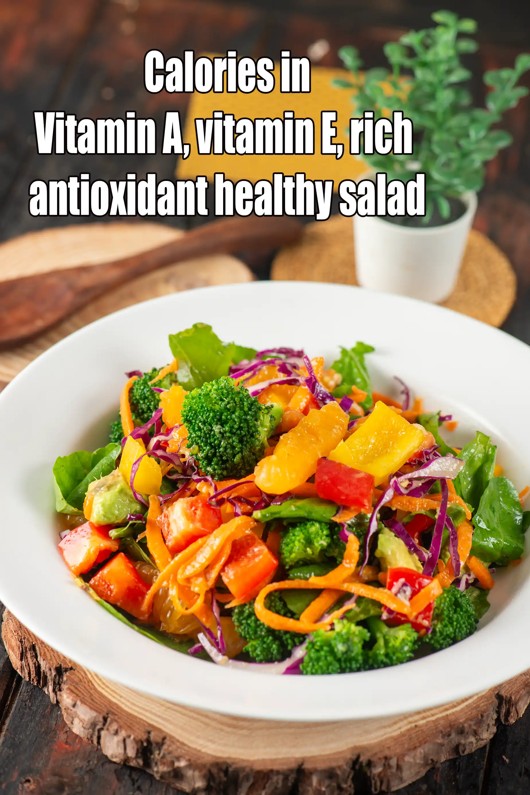 Calories in Vitamin A, Vitamin E, Iron Rich Healthy Antioxidant Lunch Veg Salad