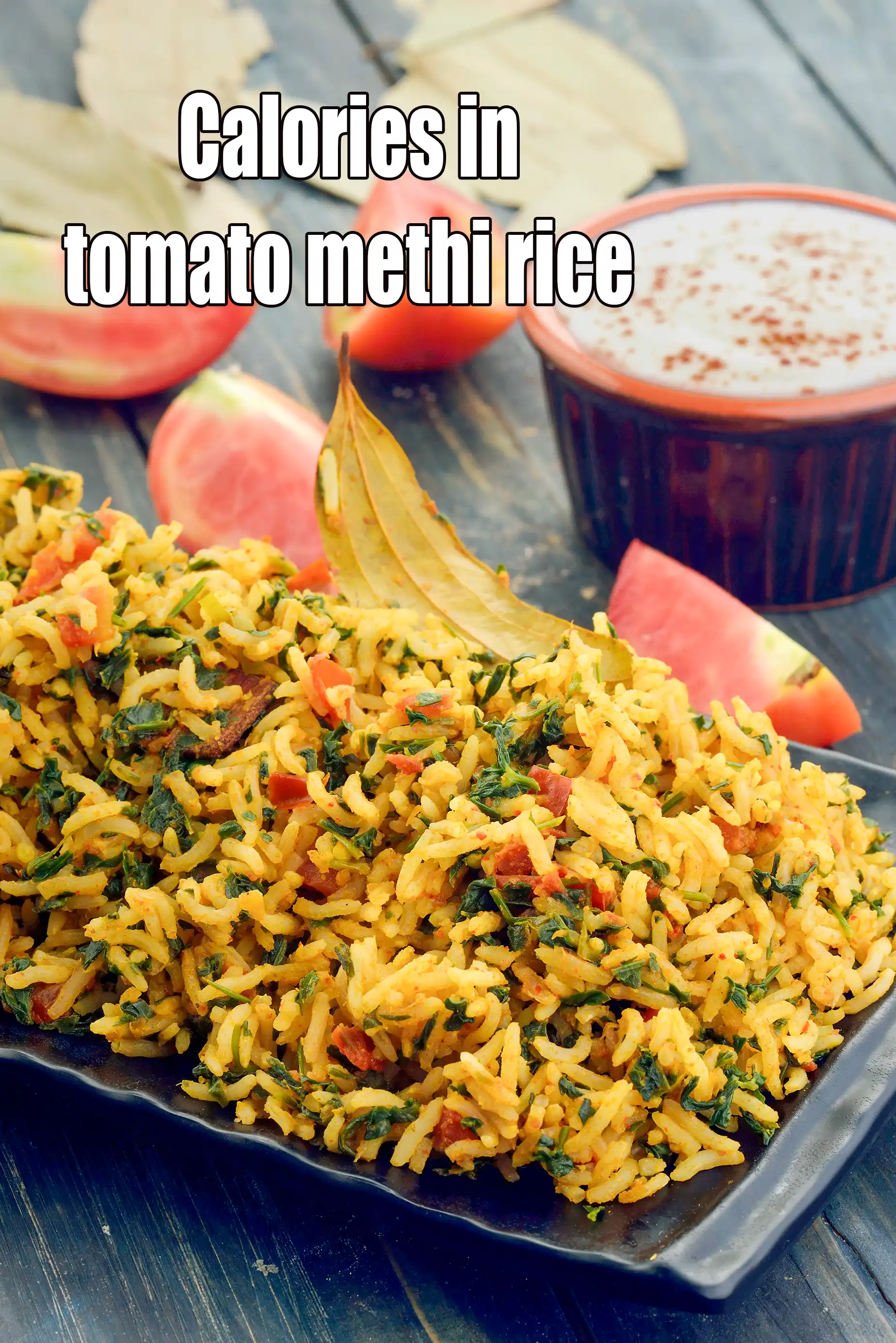 Tomato Methi Rice, Healthy Tomato Methi Pulao