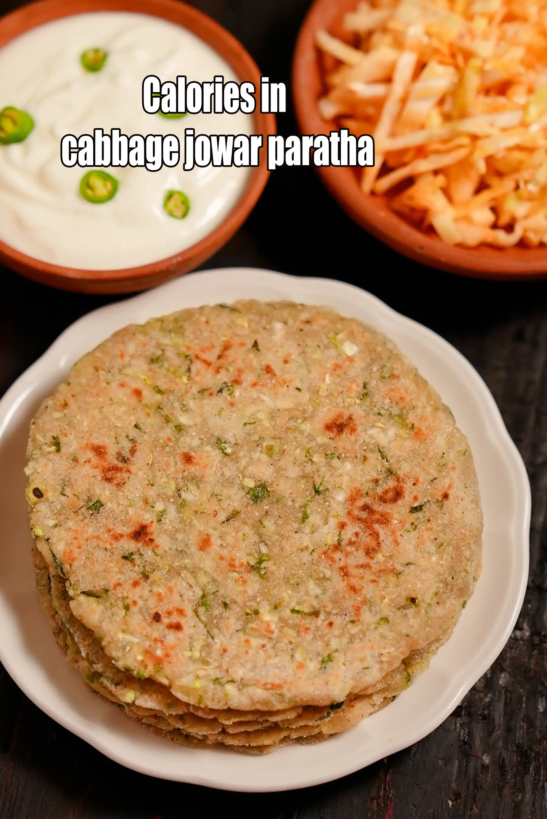 Calories in Cabbage Jowar Paratha ( Gluten Free Recipe)