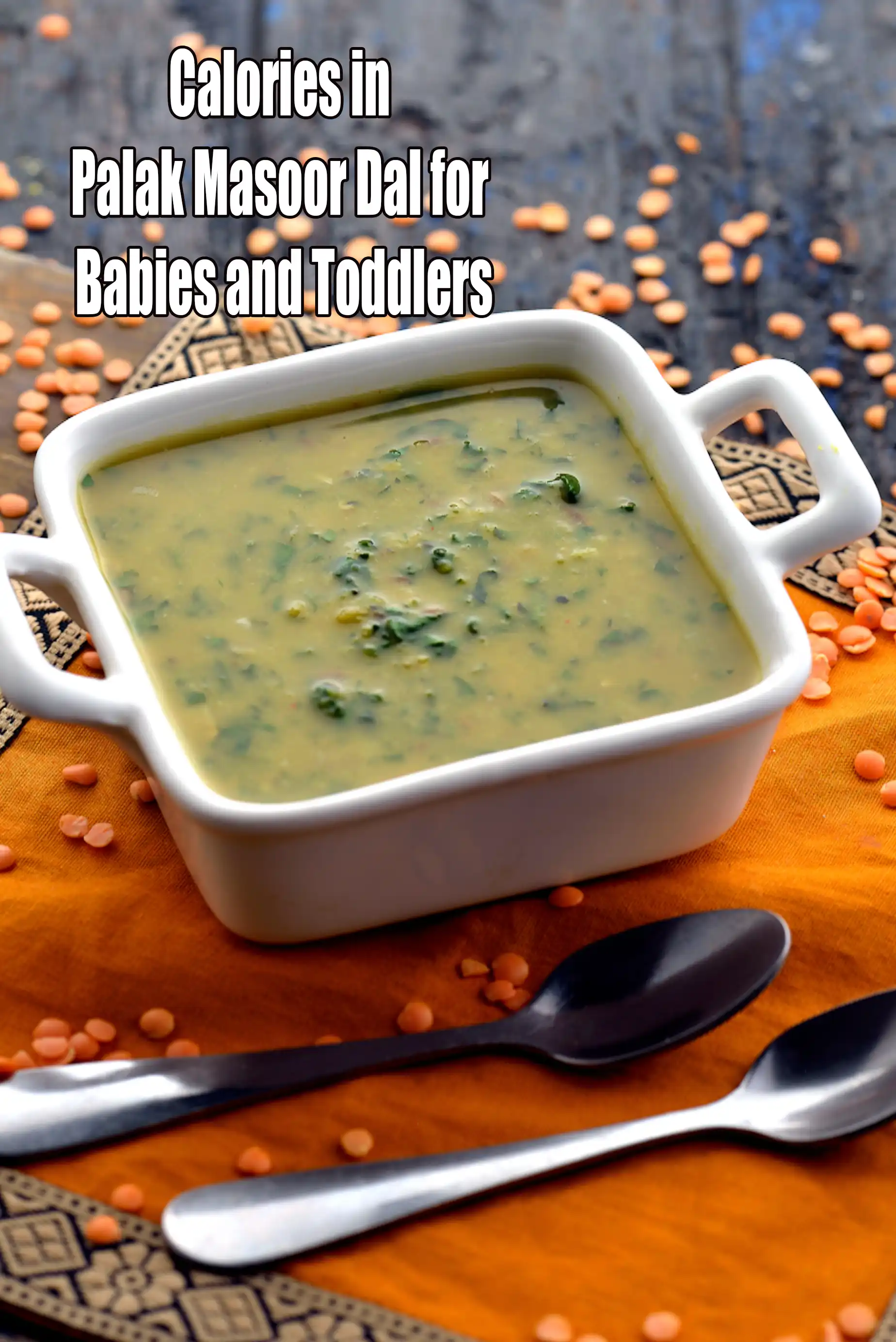 Calories in Palak Masoor Dal for Babies and Toddlers