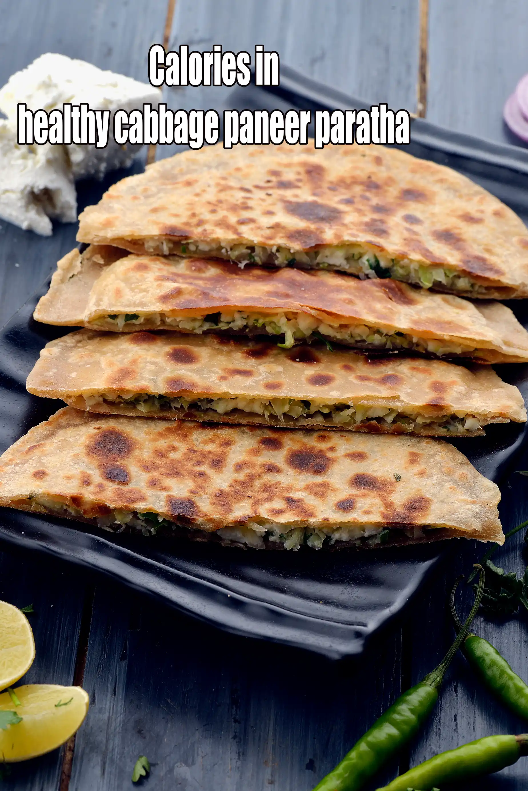 Calories in Cabbage and Paneer Parathas ( Jain Recipe)