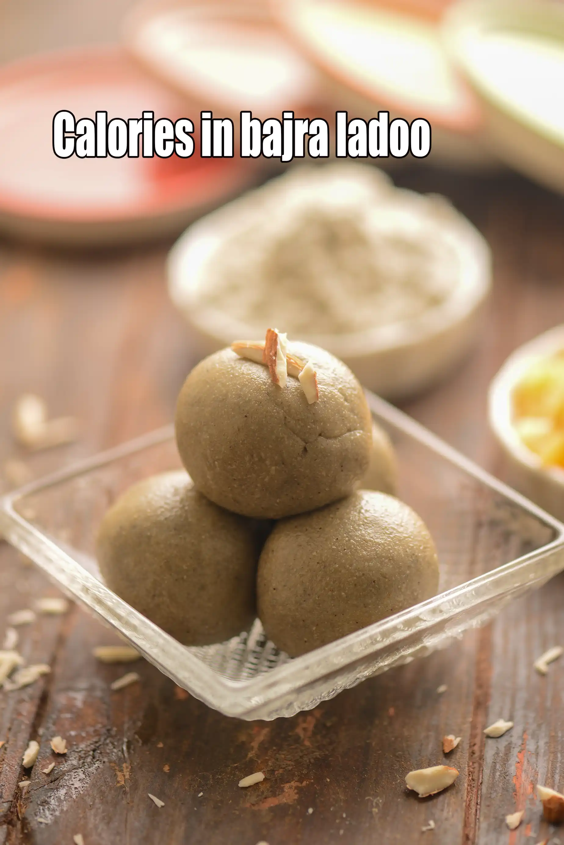 Calories in No Cook Bajra Atta Ladoo, Kuler Ladoo