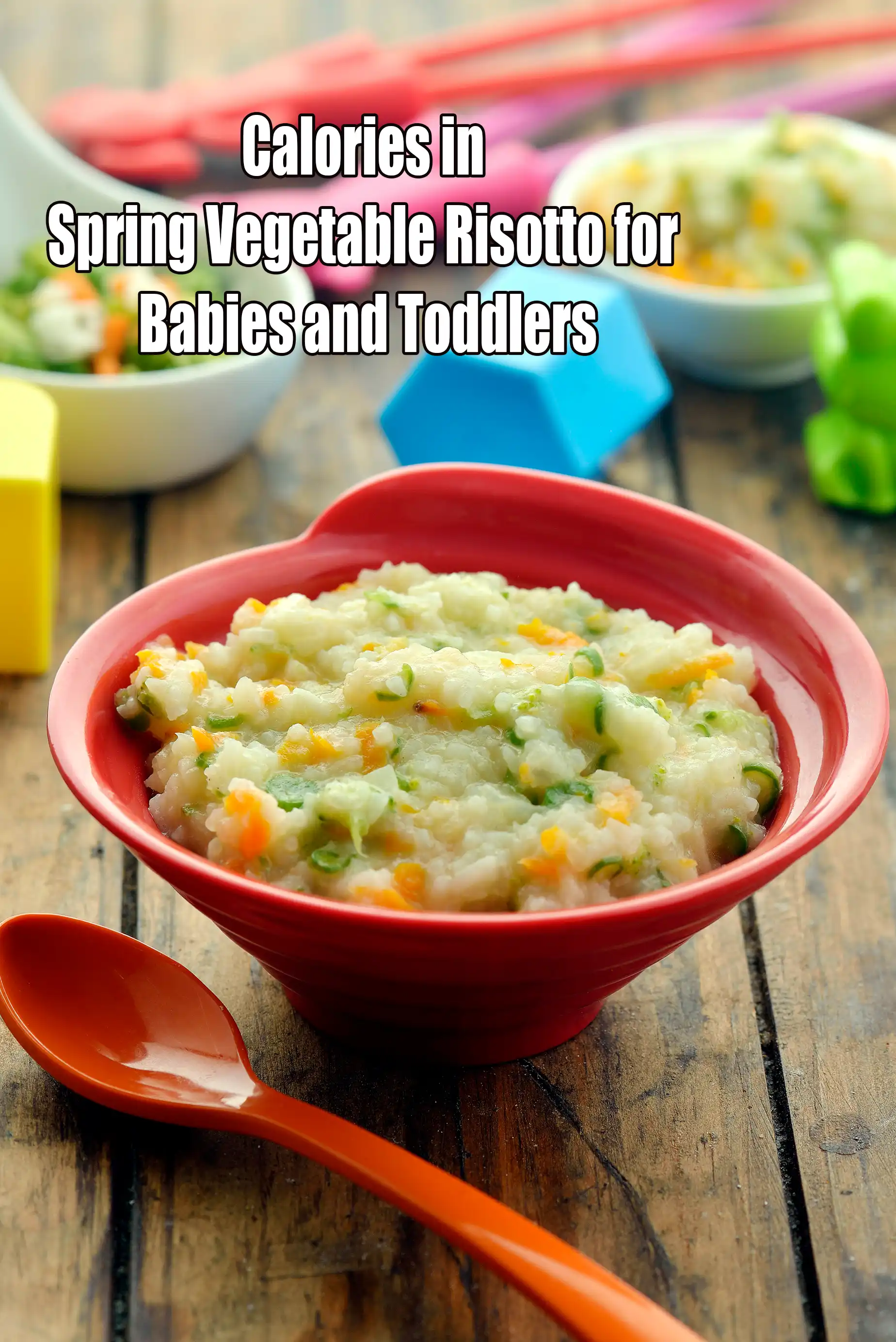 Calories in Spring Vegetable Risotto for Babies and Toddlers
