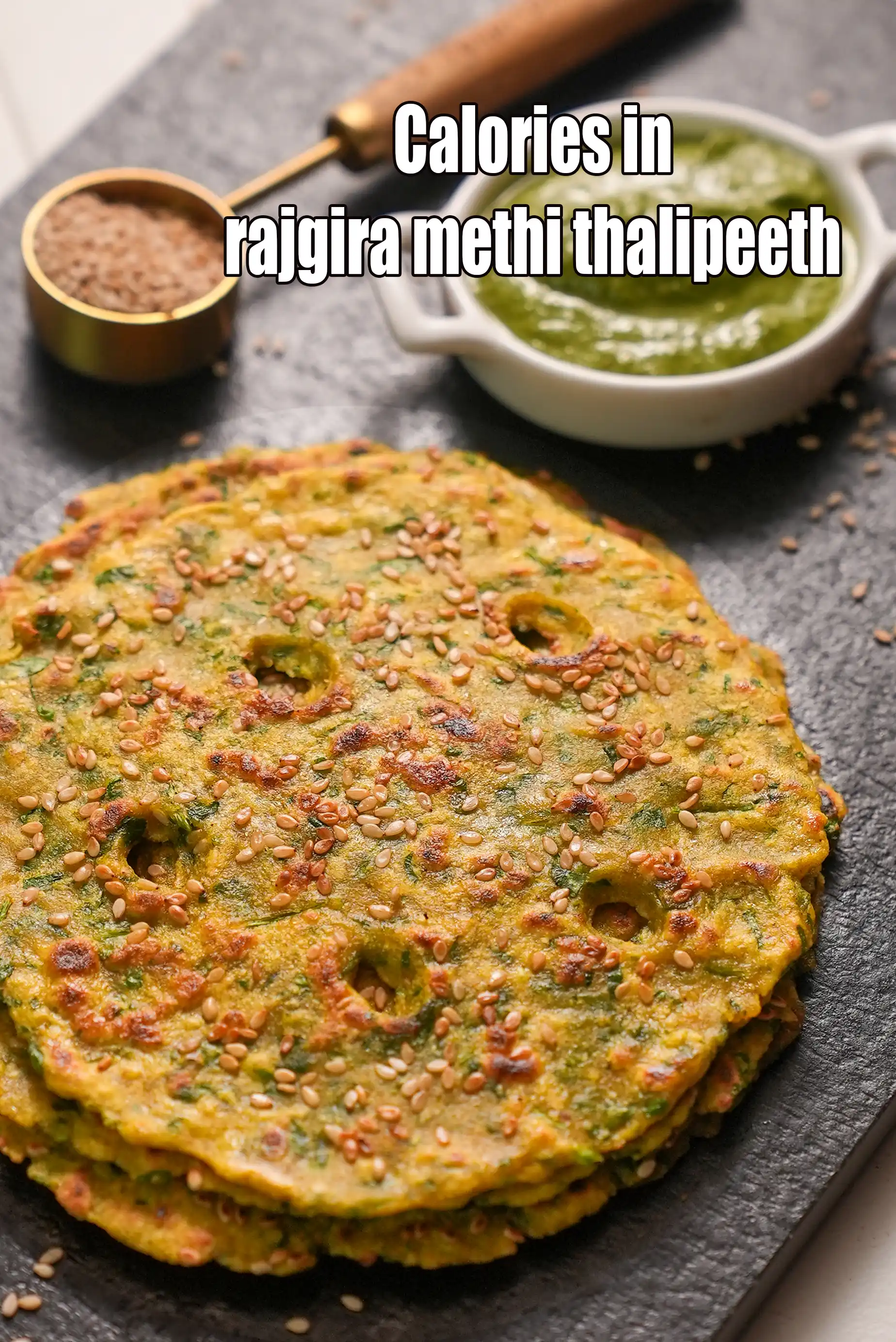 Calories in Rajgira Methi Thalipeeth
