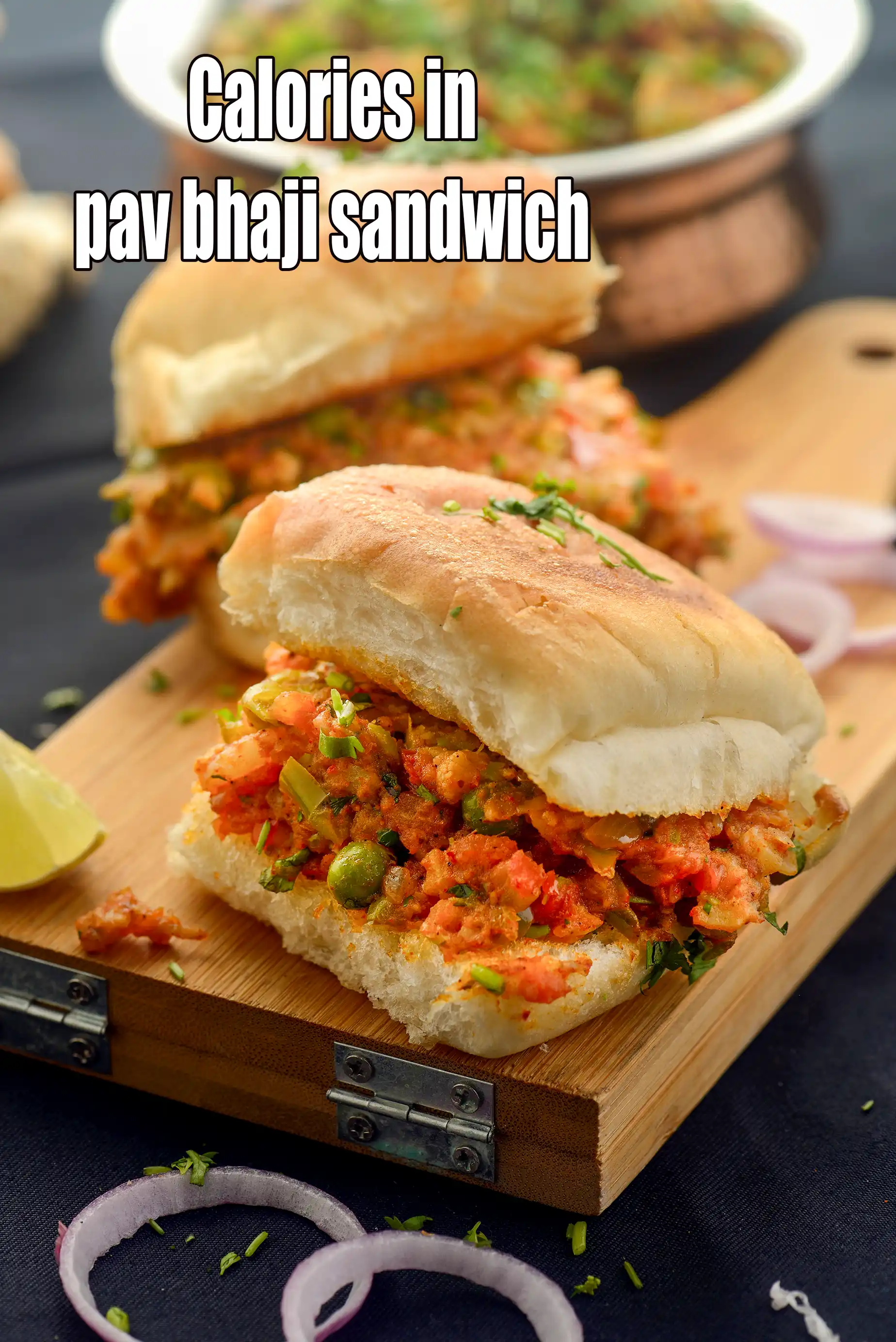 Calories in Pav Bhaji Sandwich