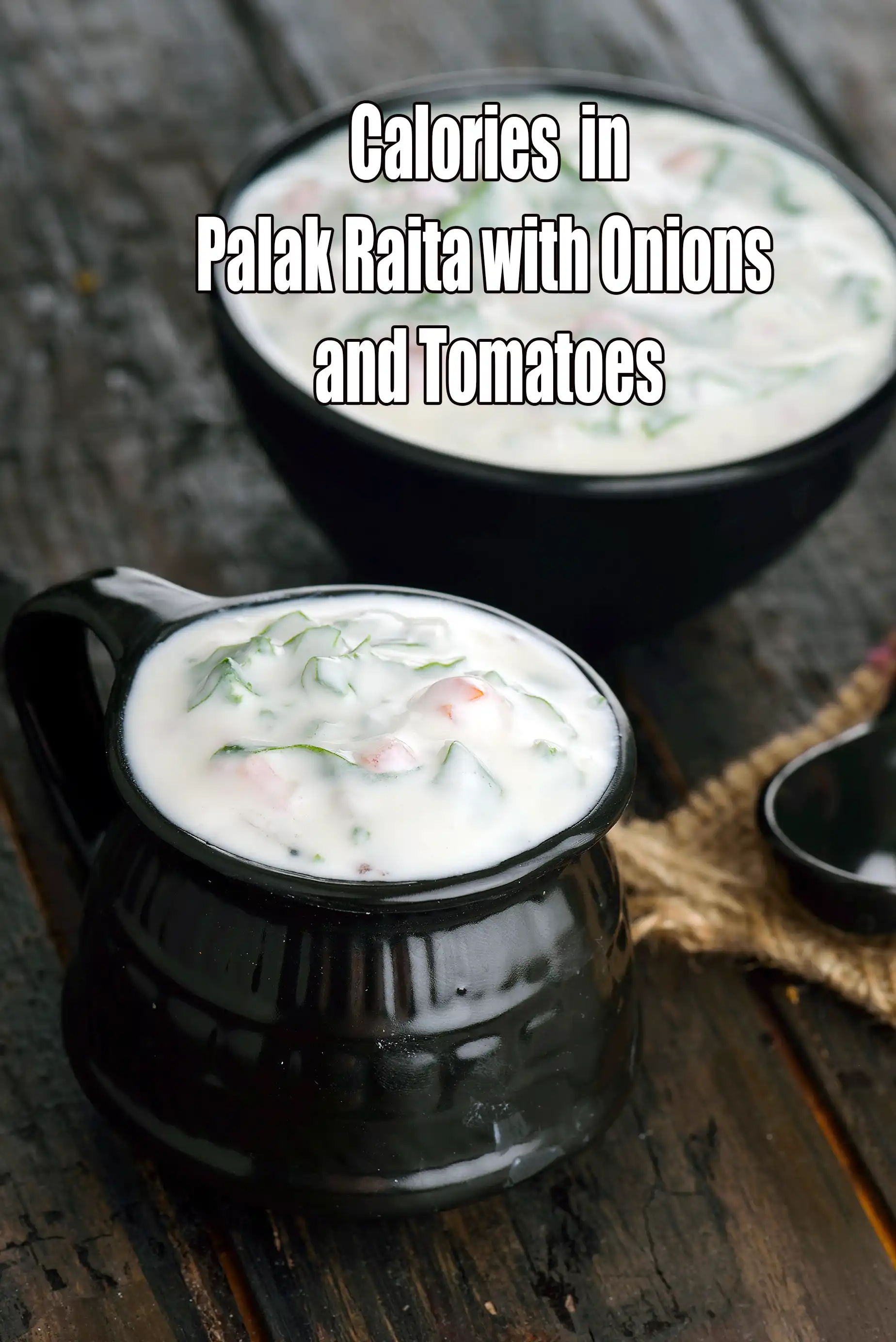 Calories in Palak Raita with Onions and Tomatoes
