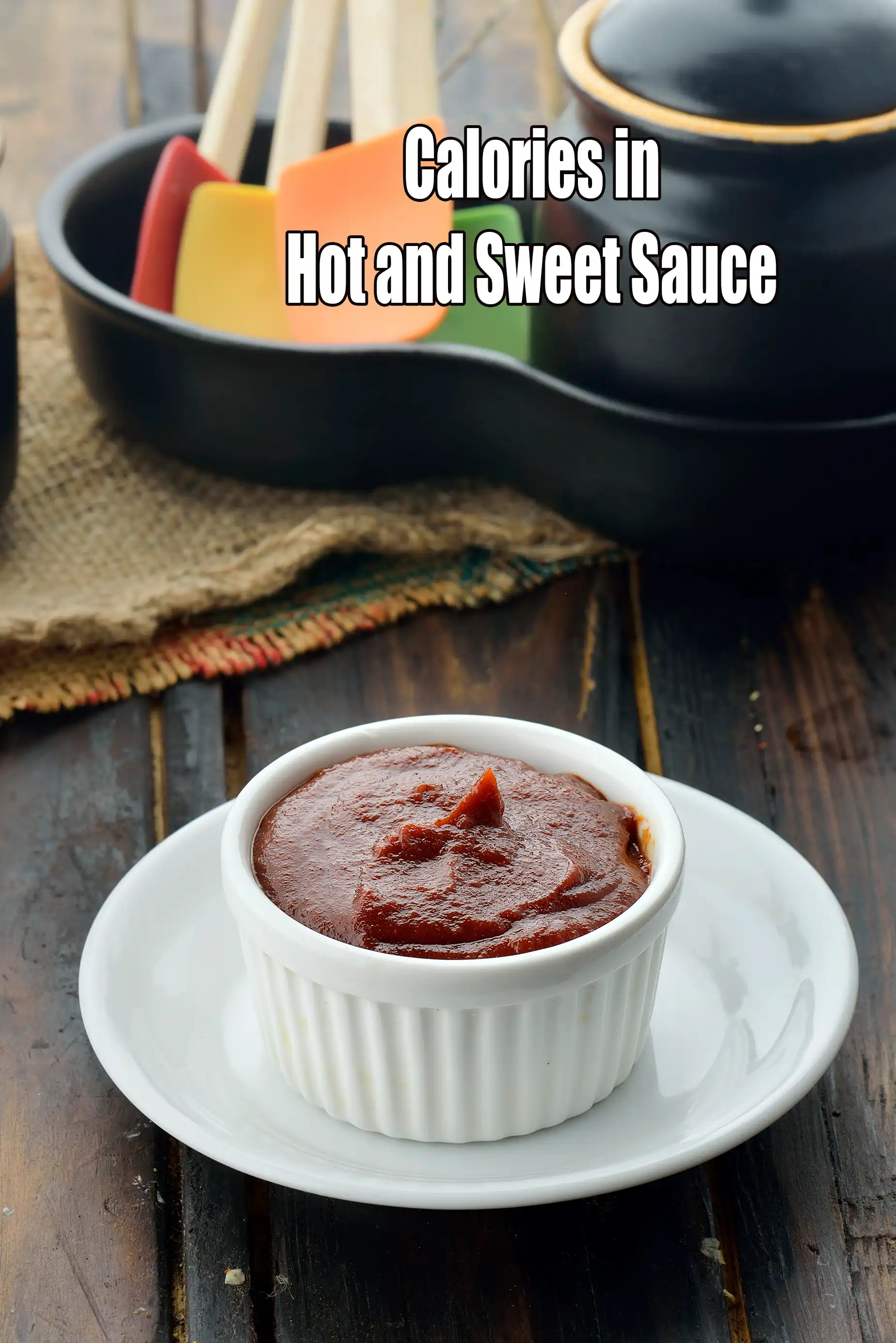 Calories in Hot and Sweet Sauce