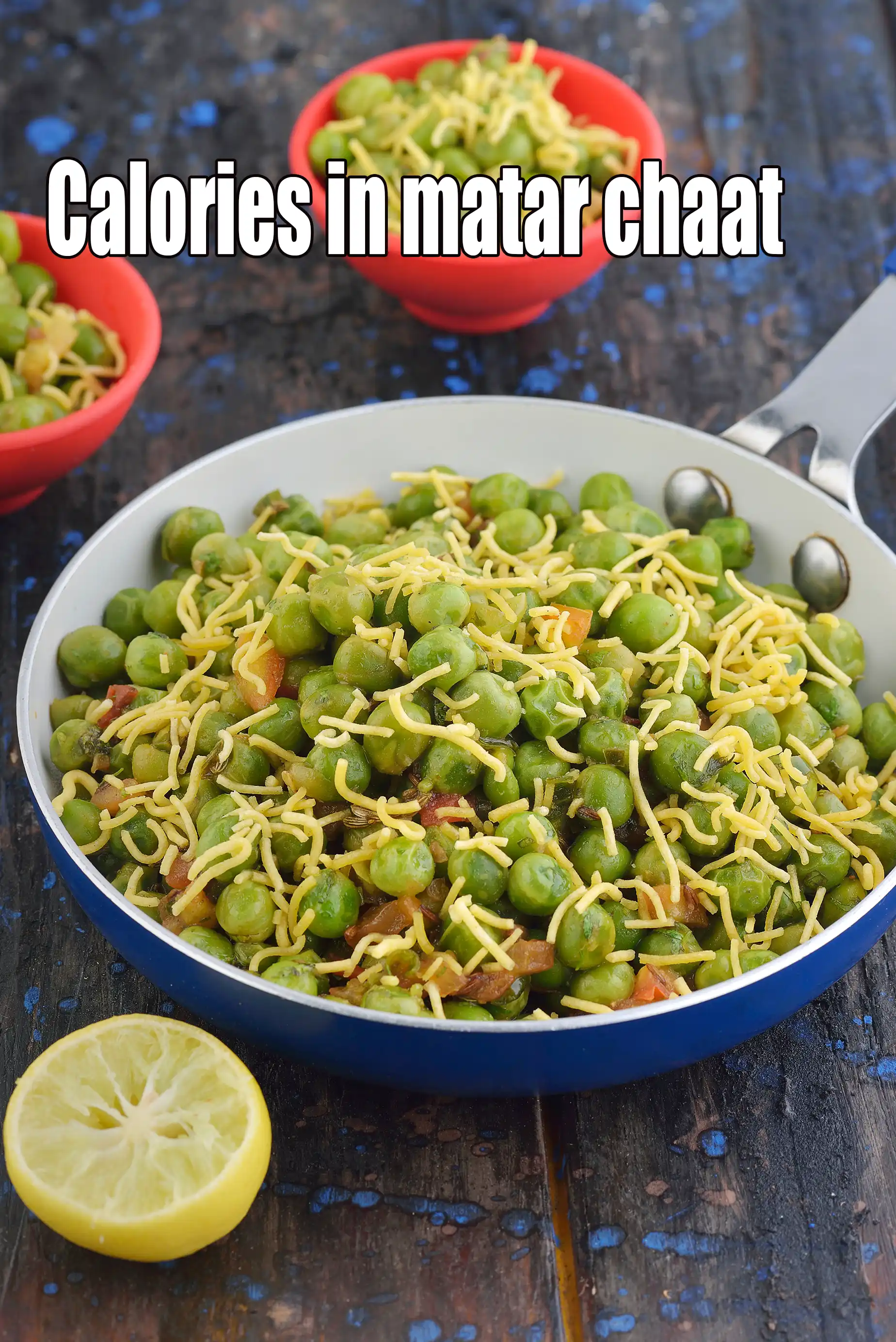 Calories in Matar Chaat, Healthy Green Peas Snack