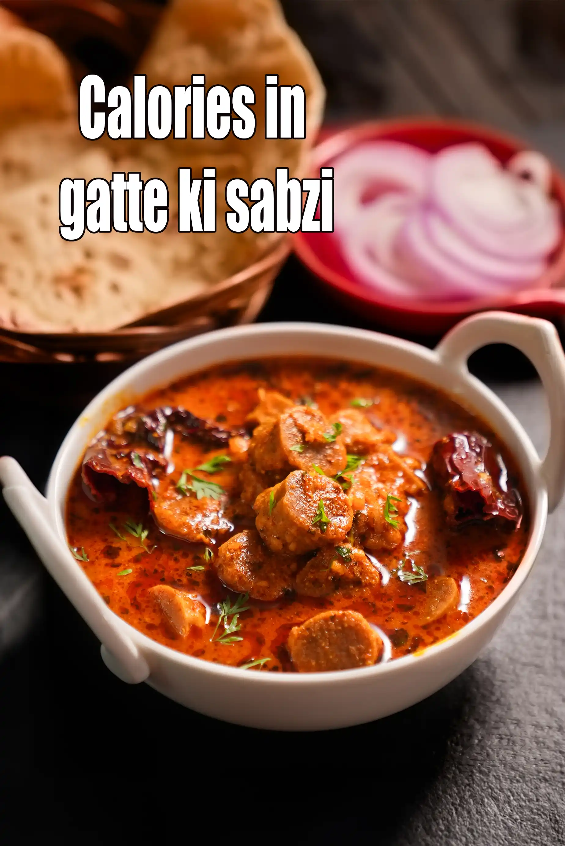 Calories in Gatte ki Sabzi Recipe