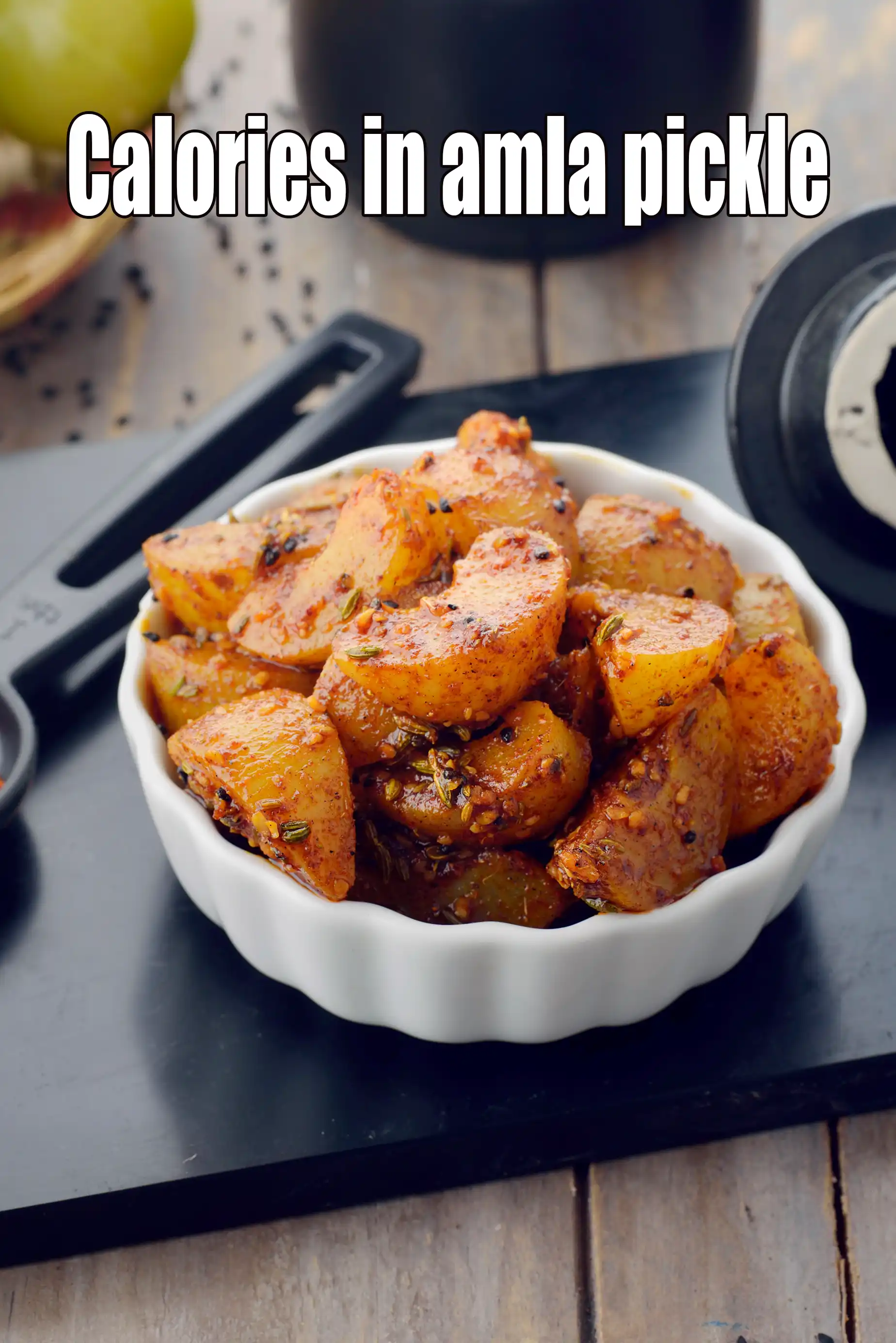 Amla Pickle, Amla Achar, Gooseberry Pickle