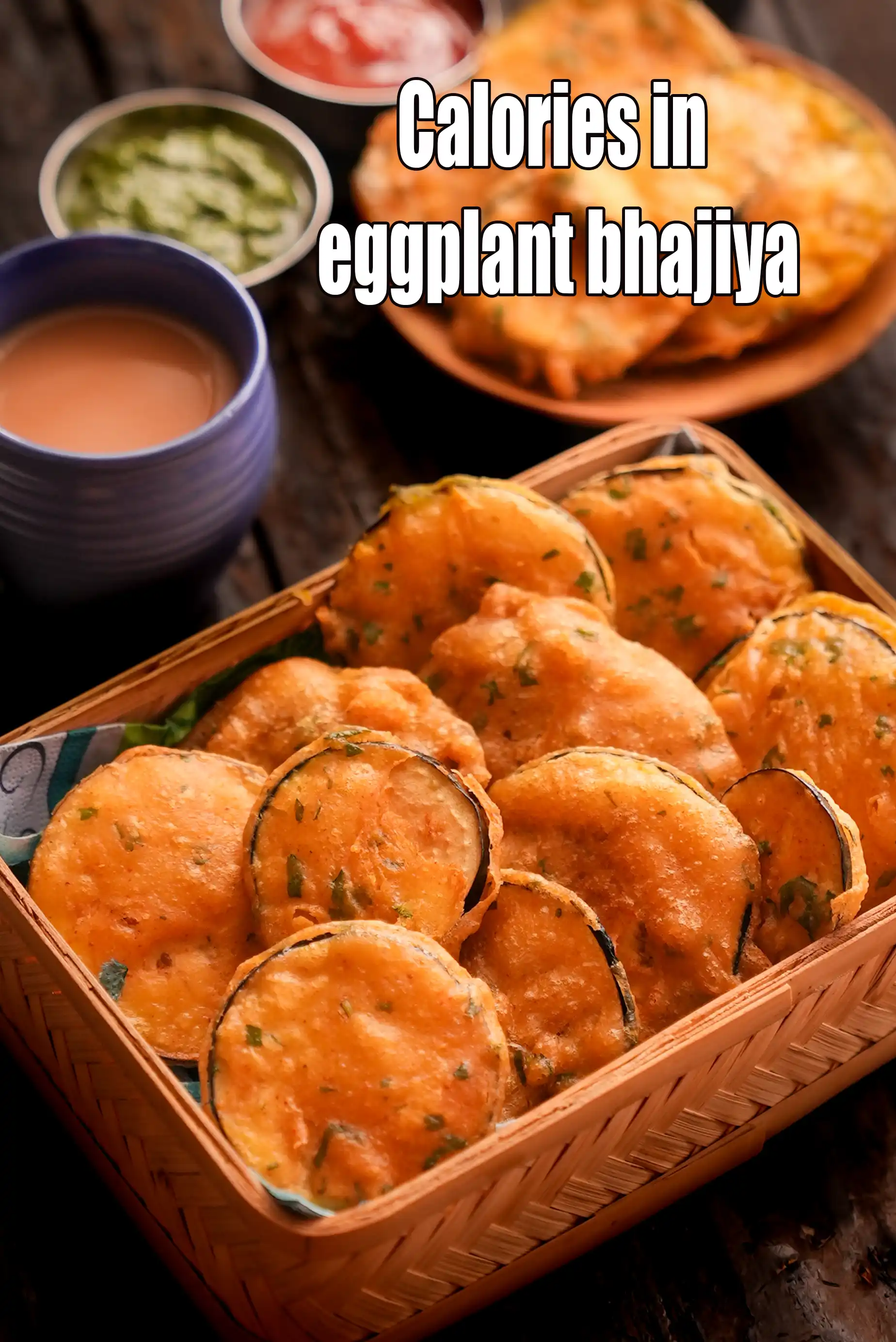 Calories in Eggplant Bhajiya, Brinjal Bhajiya