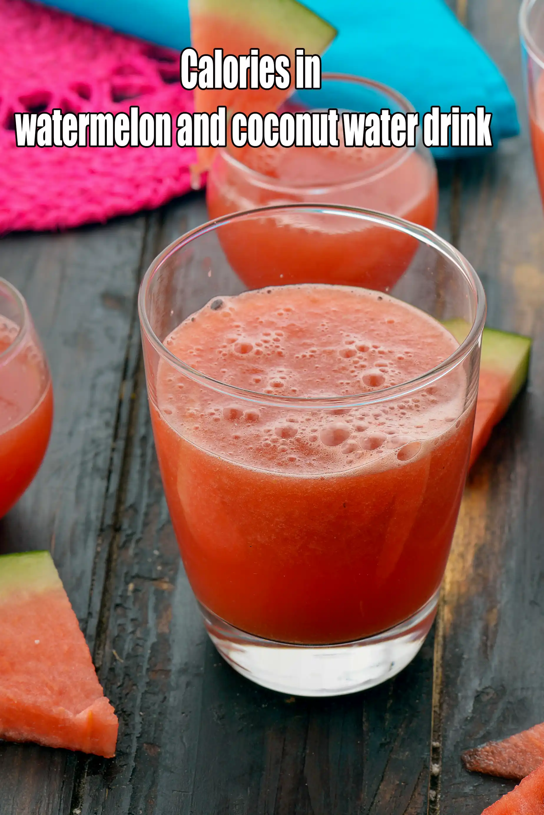 Calories in Watermelon and Coconut Water Drink