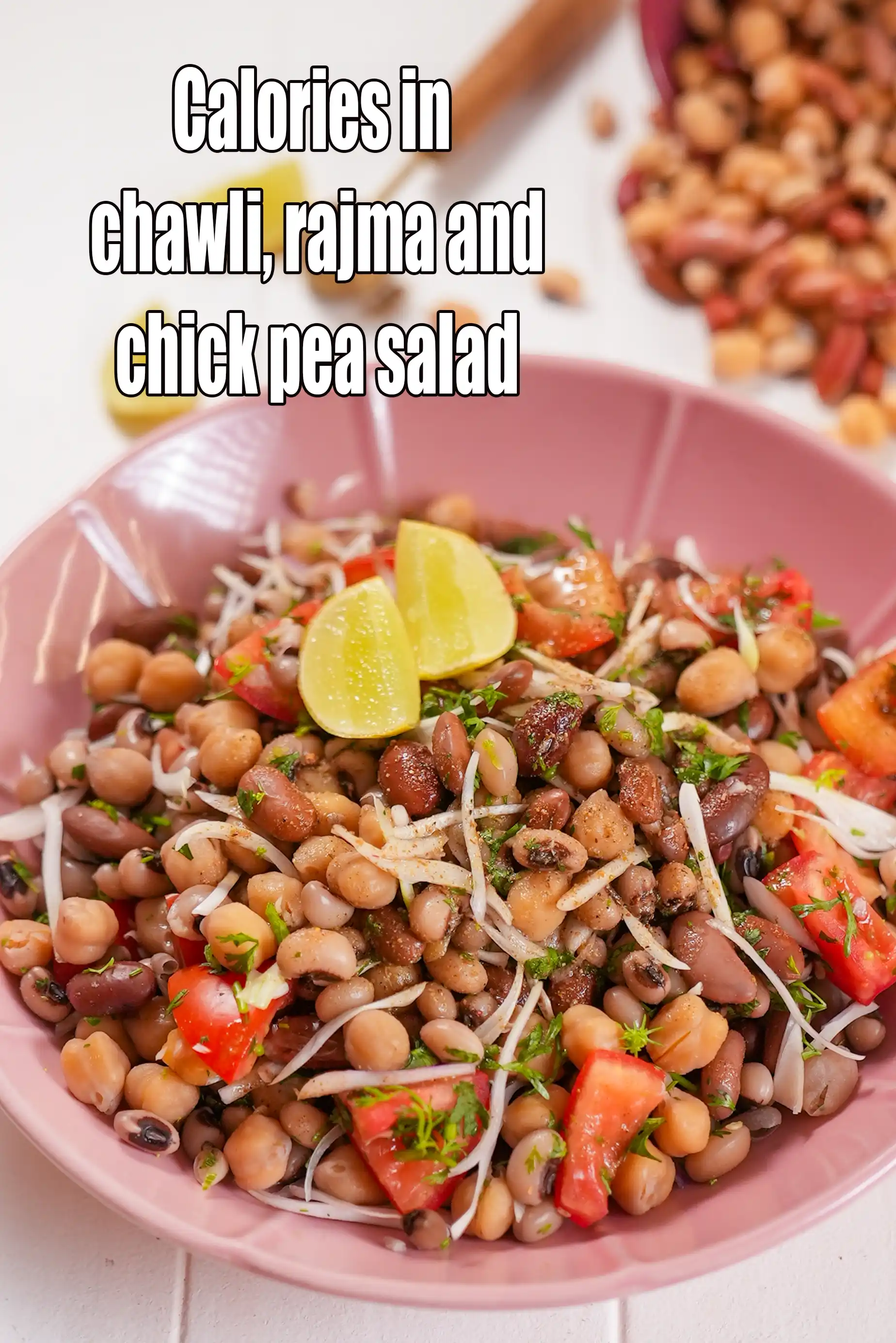Calories in Chawli, Rajma and Chick Pea Healthy Salad