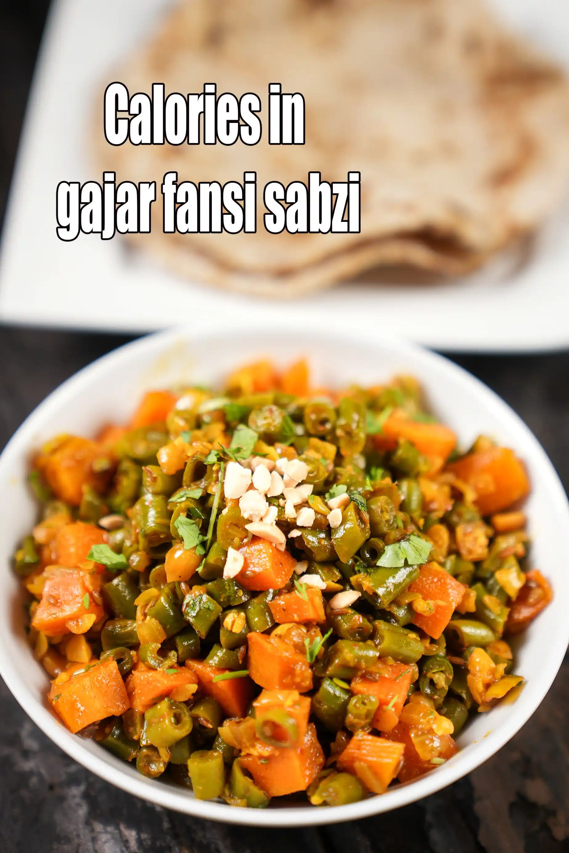Calories in Gajar Fansi Sabzi