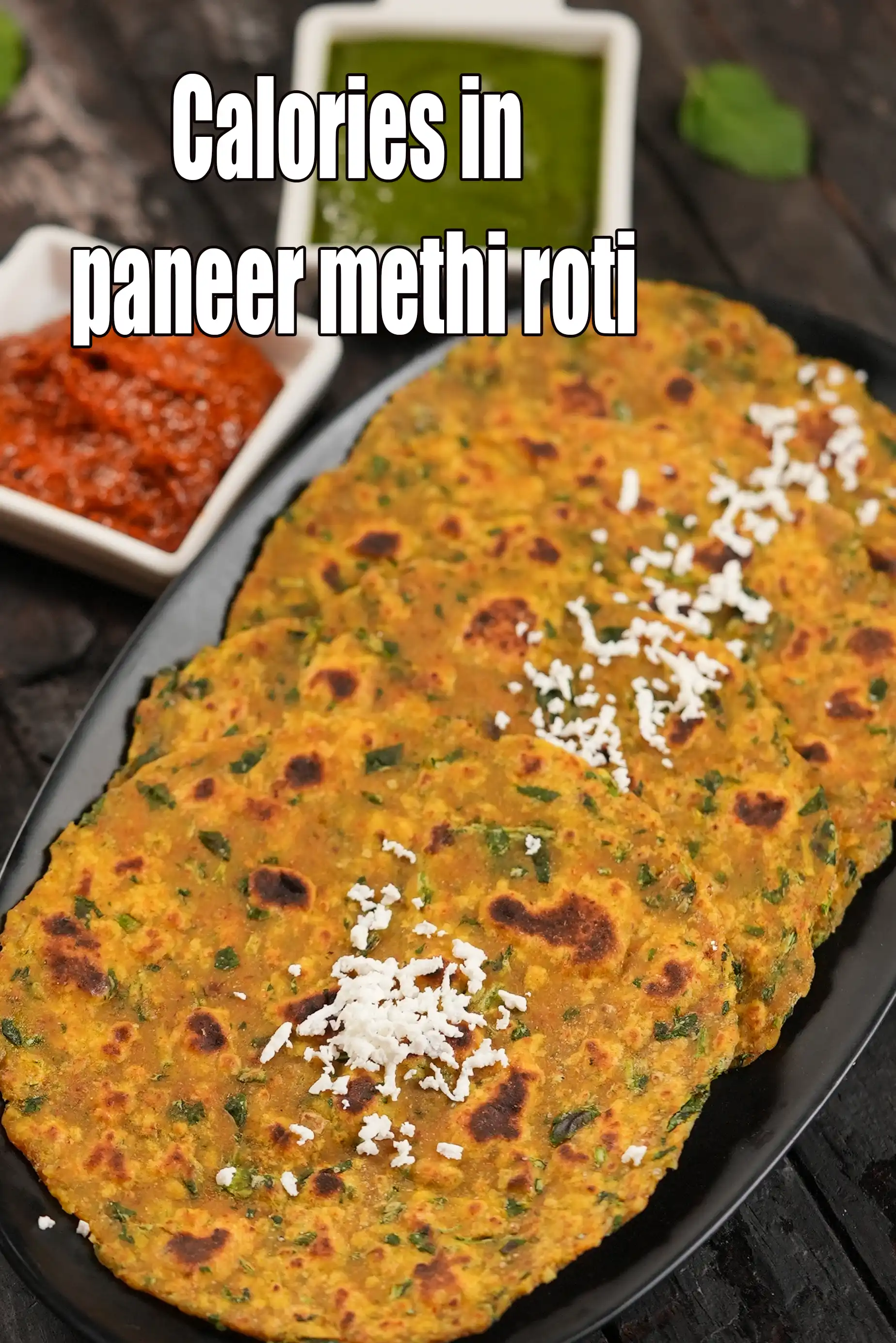 Paneer Methi Roti