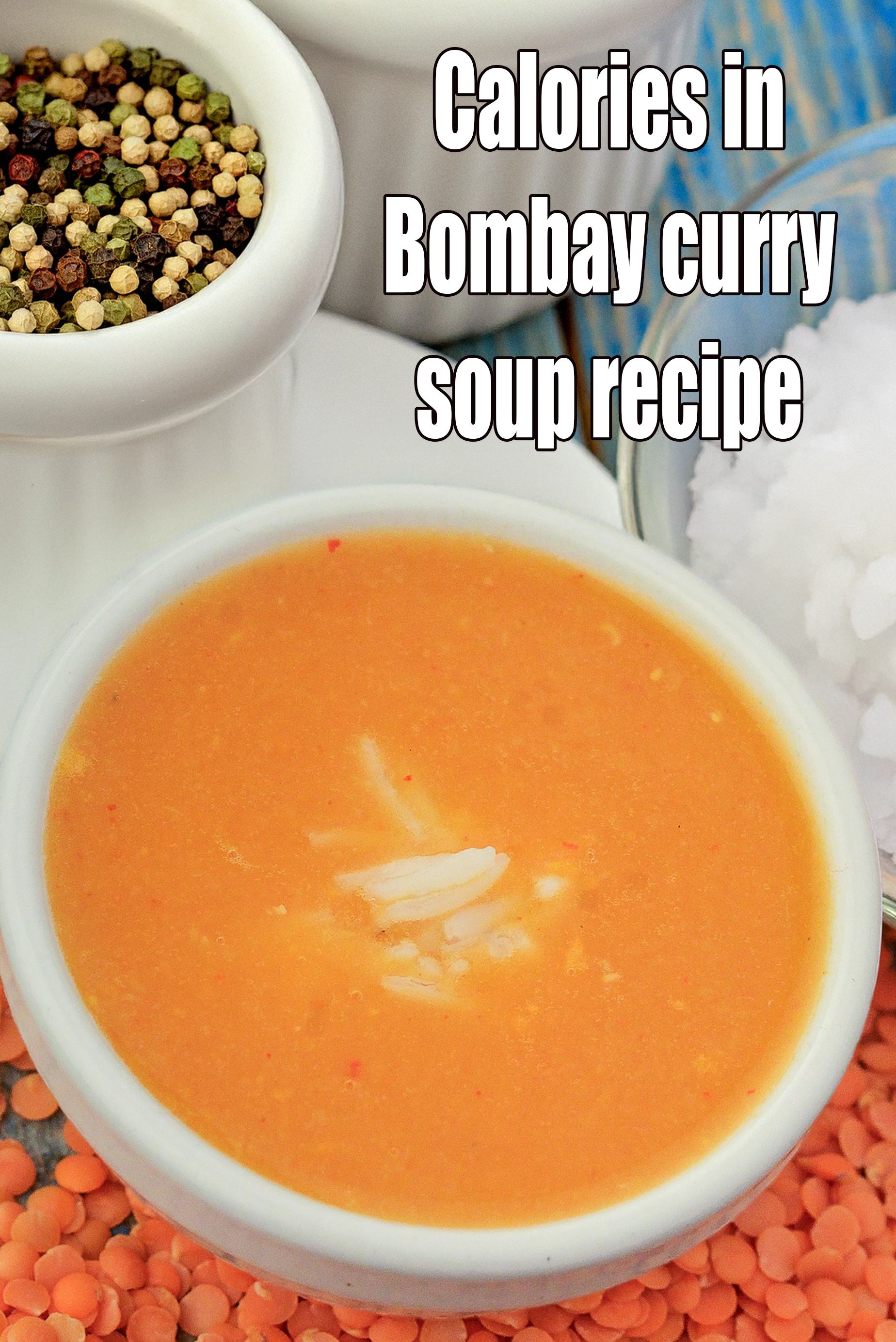 Calories in Bombay Curry Soup