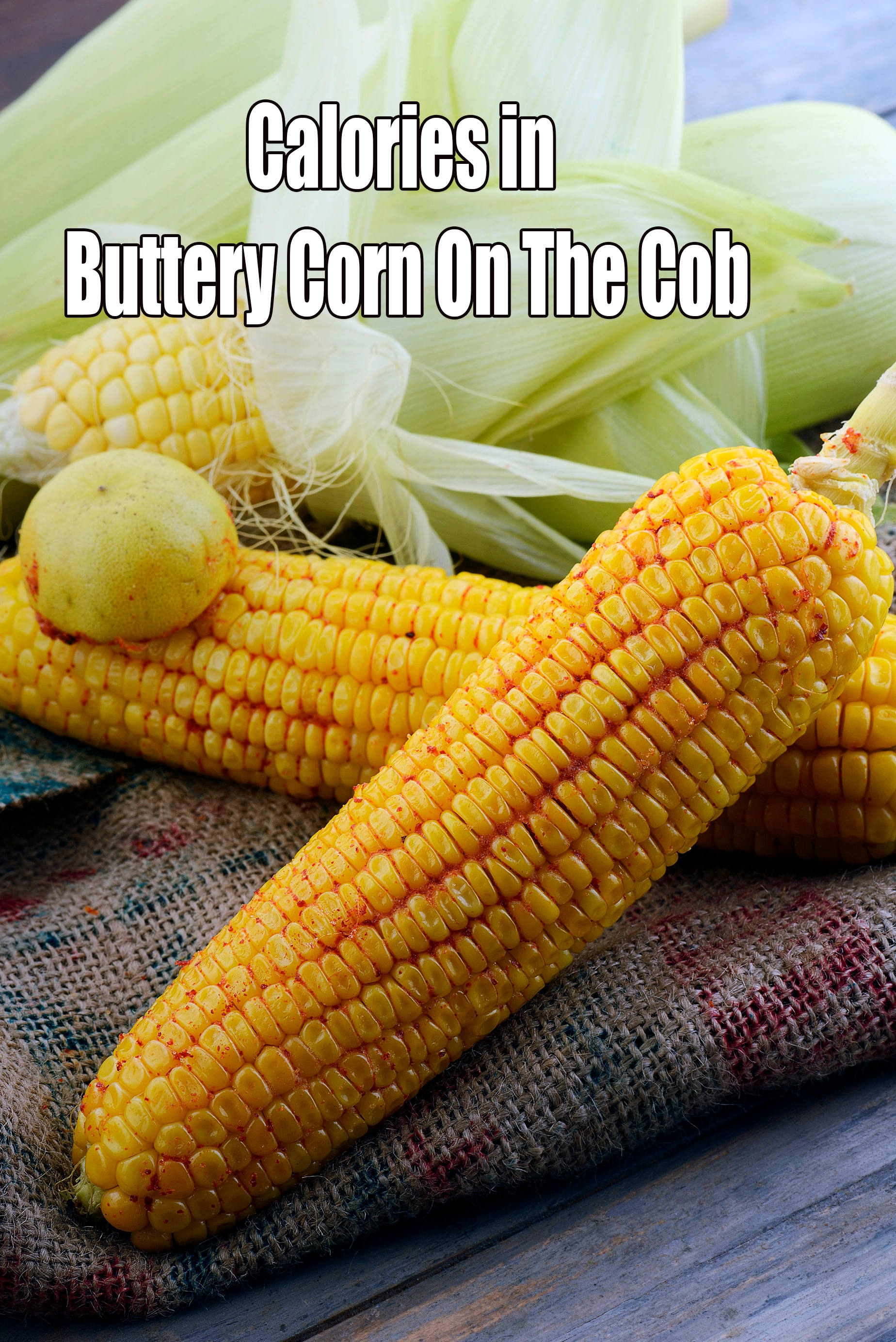 Calories in Buttery Corn On The Cob