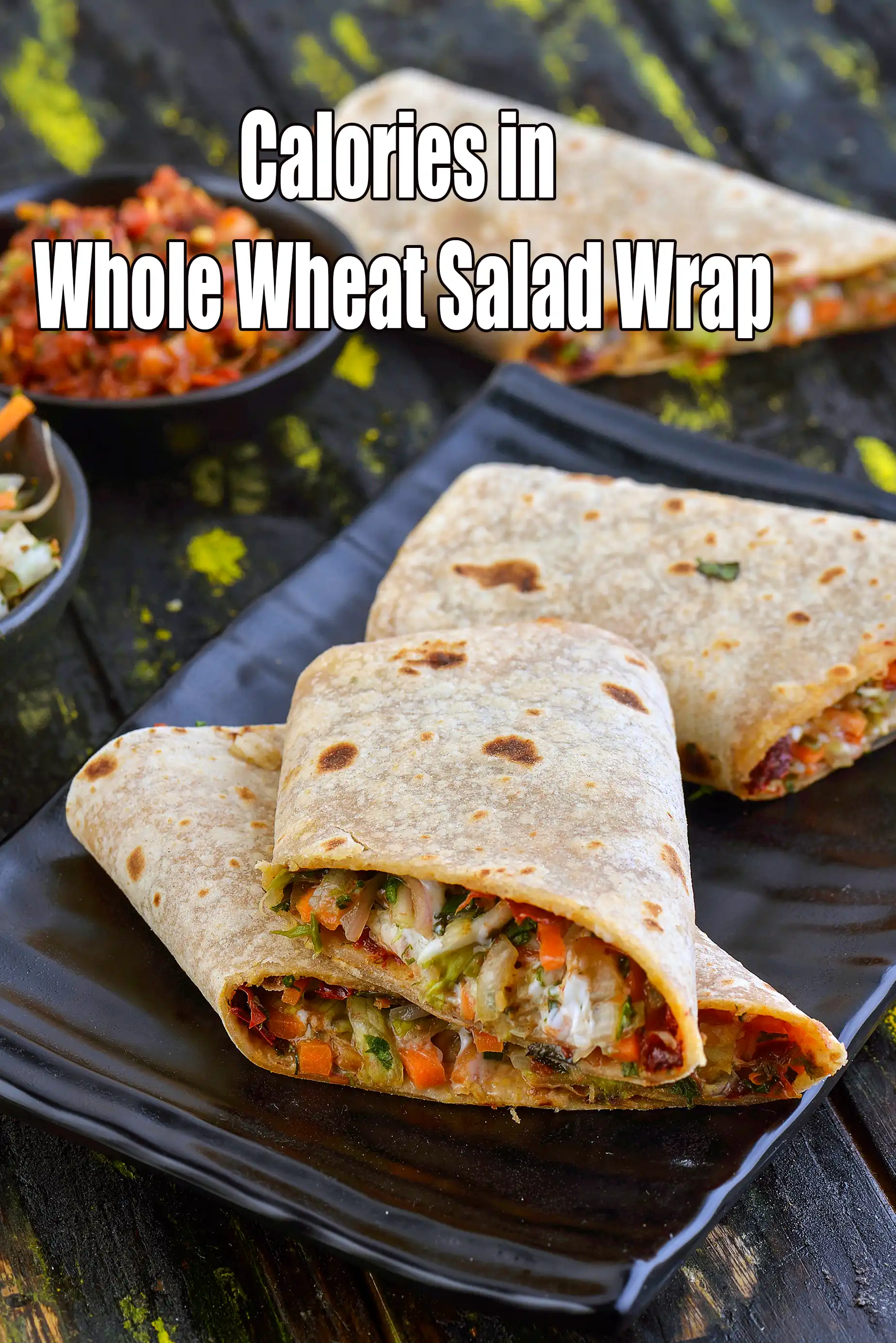Calories in Whole Wheat Salad Wrap