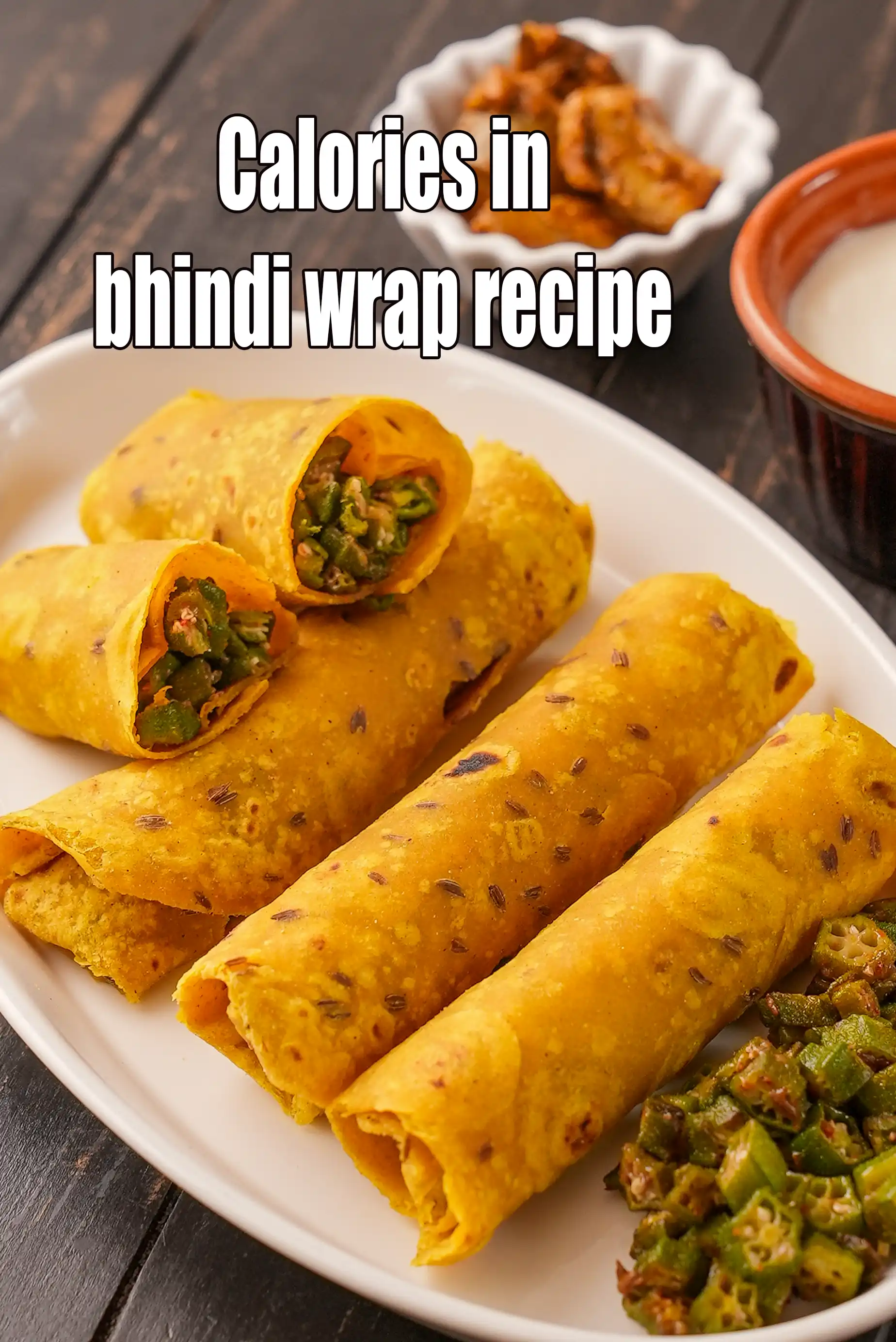Bhindi Wrap, Roll, Tiffin Treats