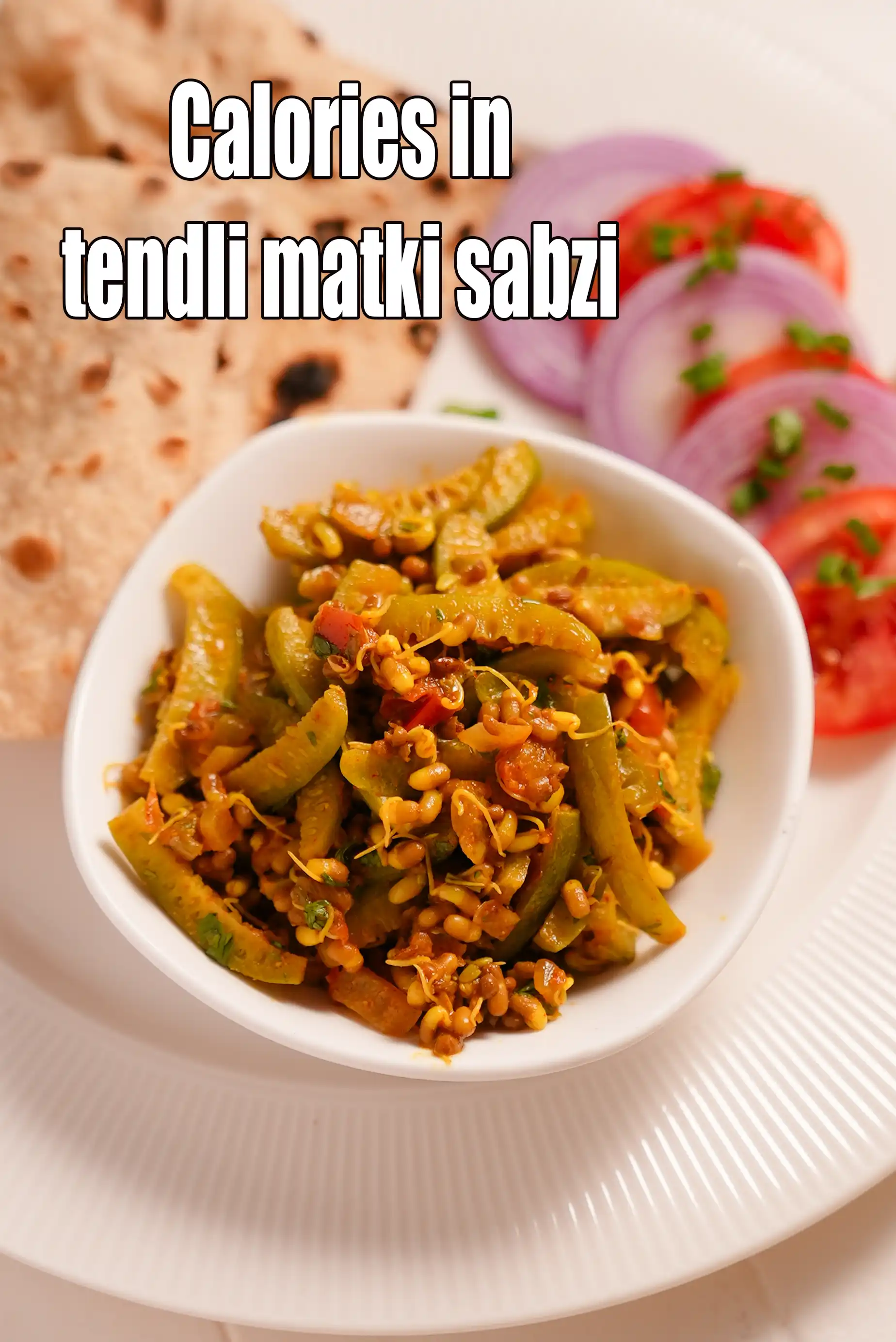 Tendli Aur Matki Subzi