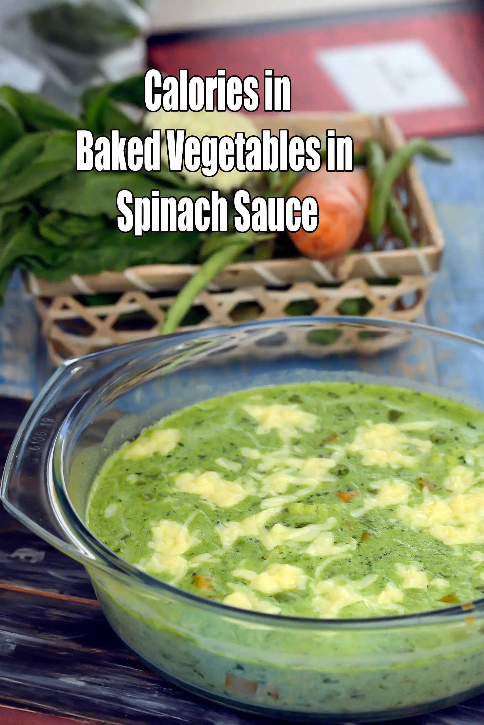 Calories in Baked Vegetables in Spinach Sauce