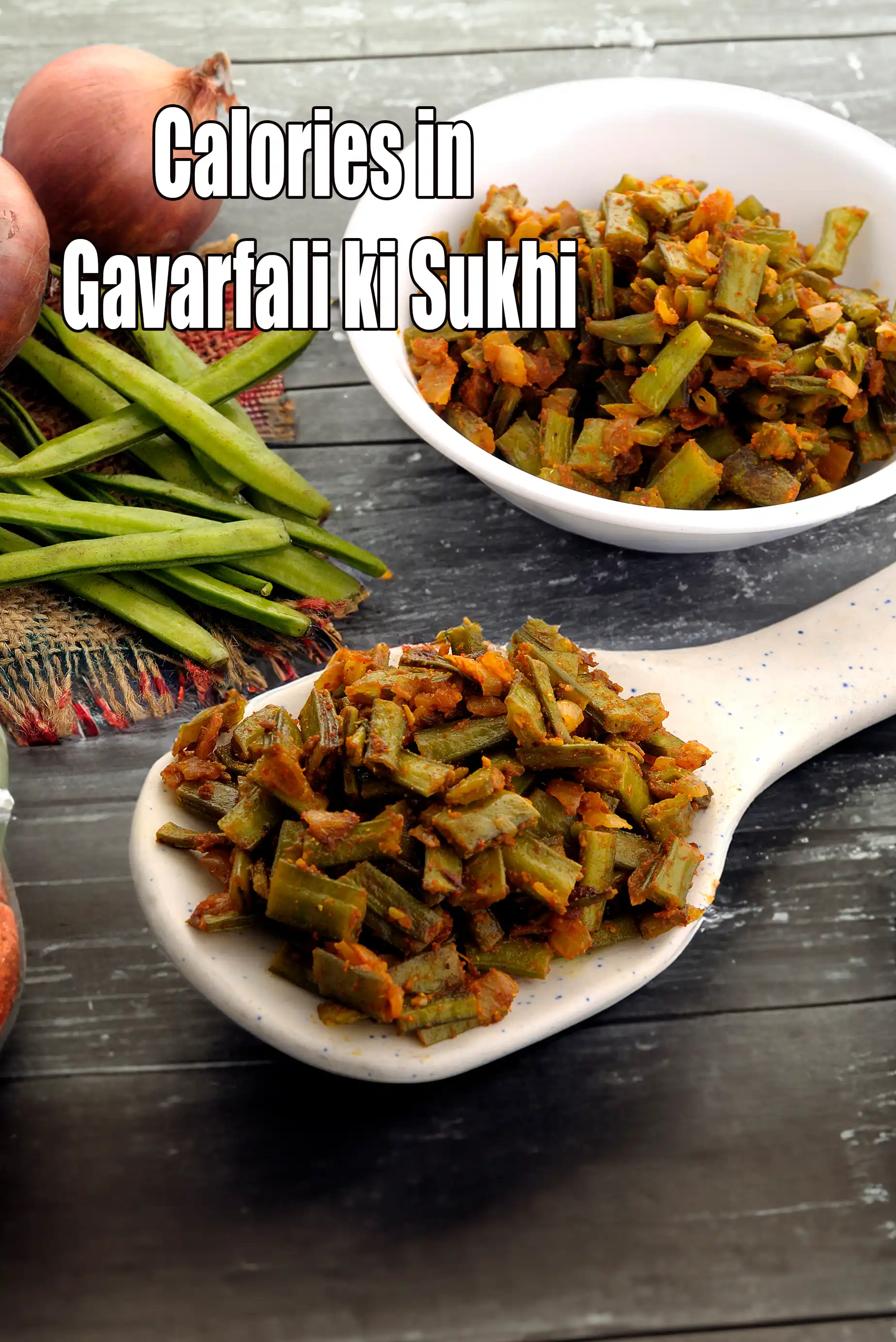 Calories in Gavarfali ki Sukhi Subzi – Nutrition Facts & Health Analysis