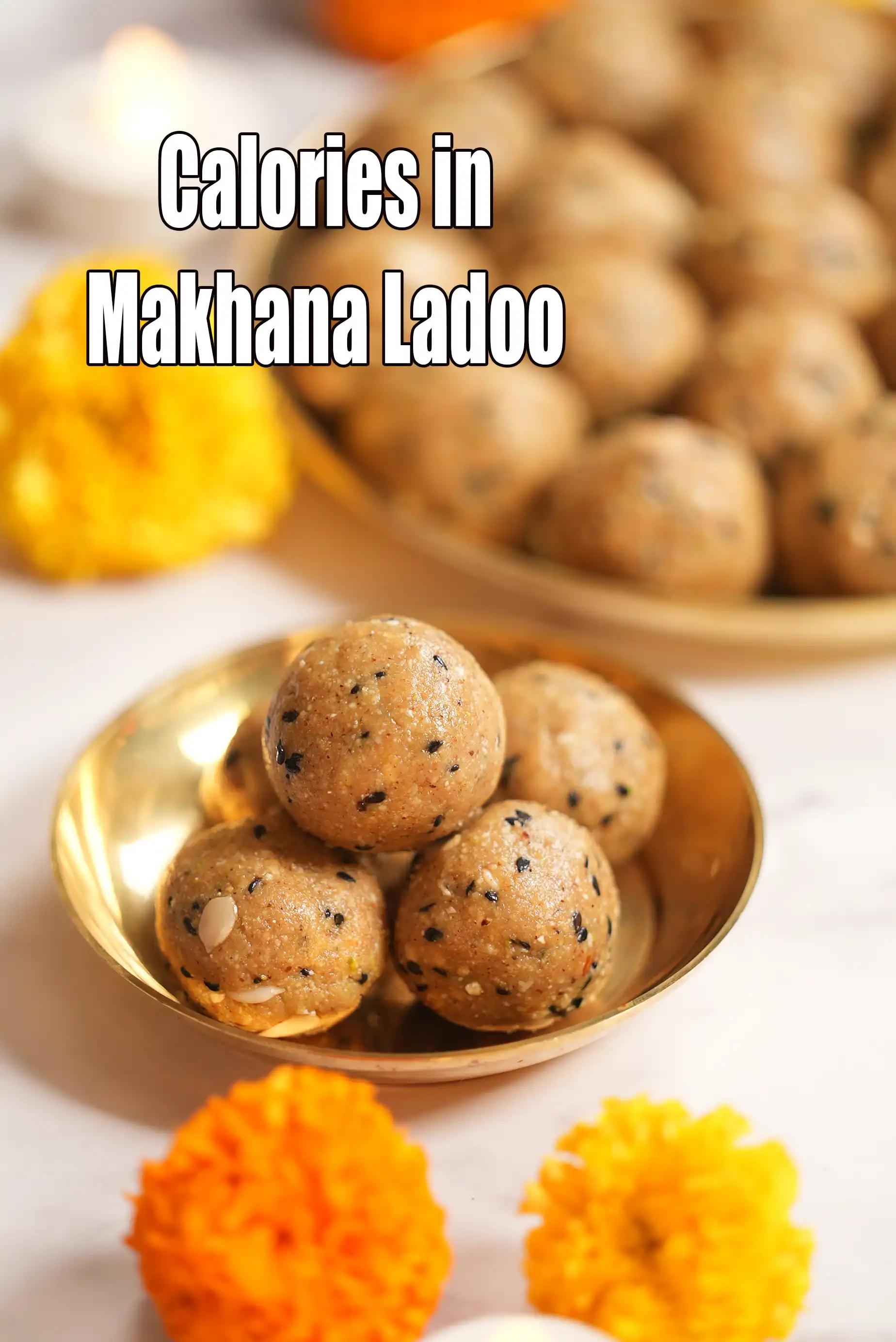 Calories in Makhana Ladoo – Nutrition Facts & Health Analysis