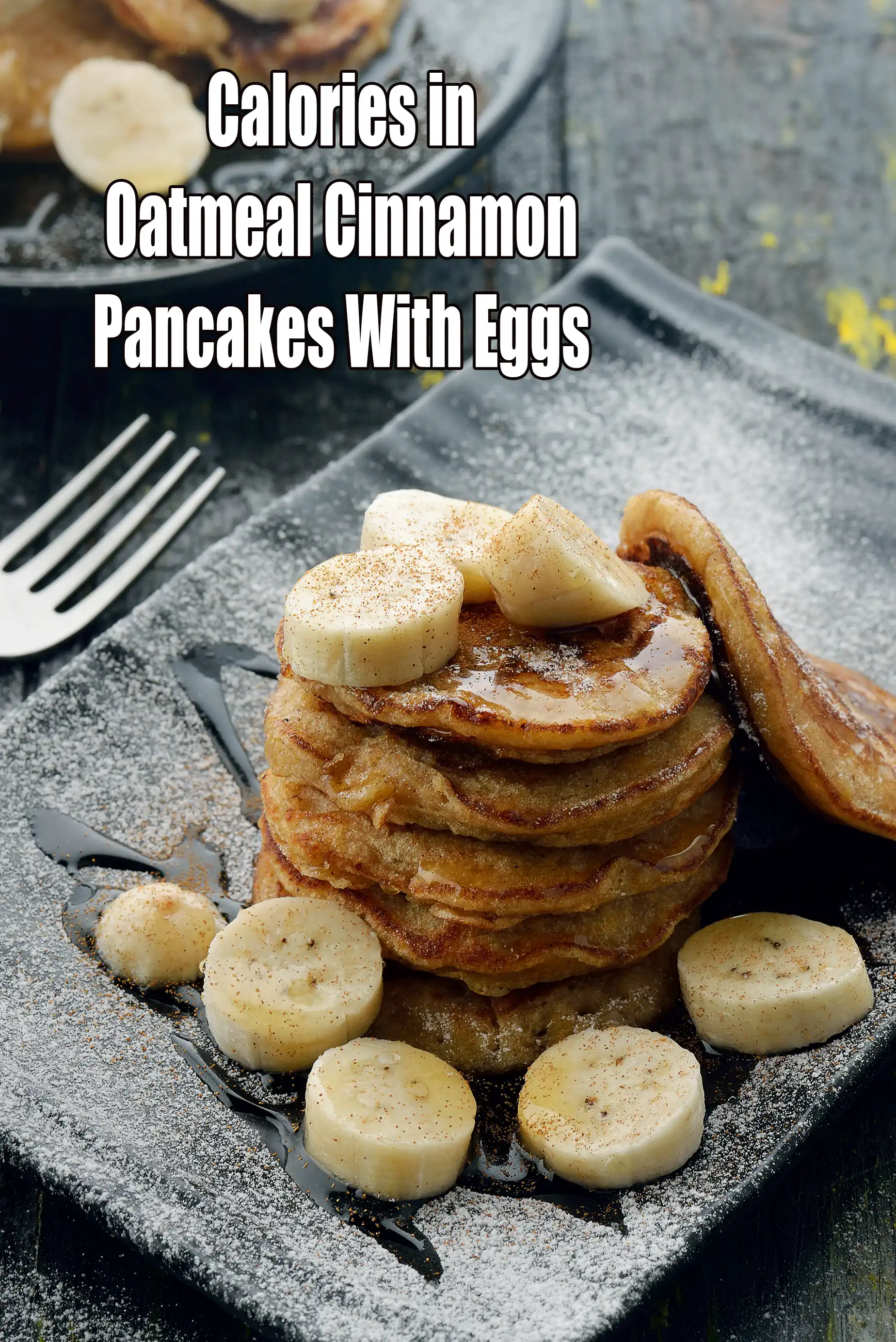Calories in Oatmeal Cinnamon Pancakes with Eggs – Nutrition Facts & Health Analysis