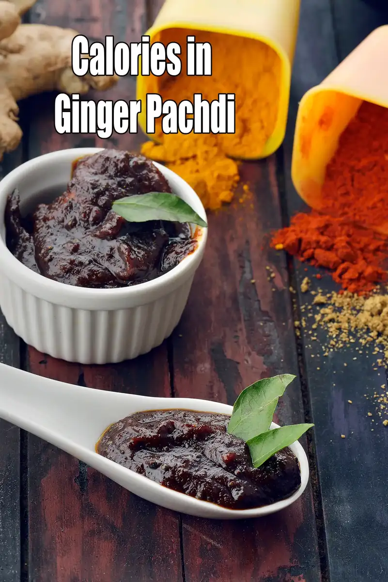 Calories in Ginger Pachdi – Nutrition Facts & Health Analysis