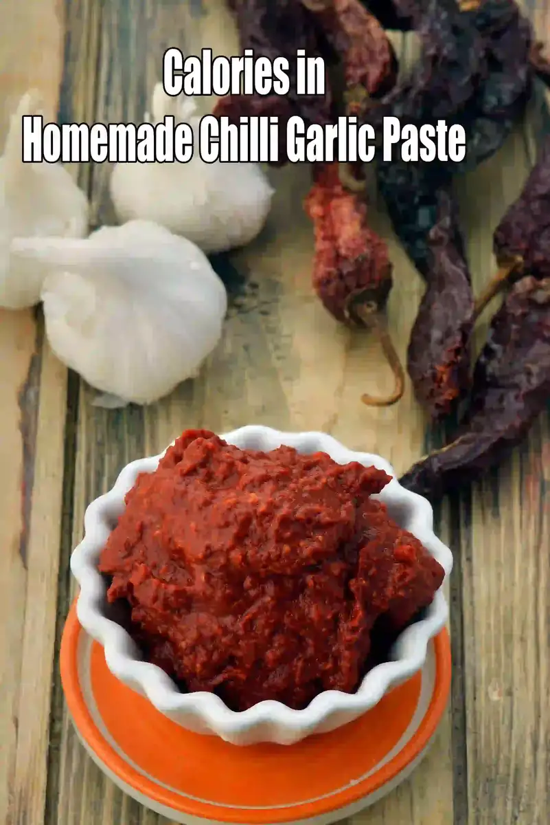 Calories in Homemade Chilli Garlic Paste – Nutrition Facts & Health Analysis